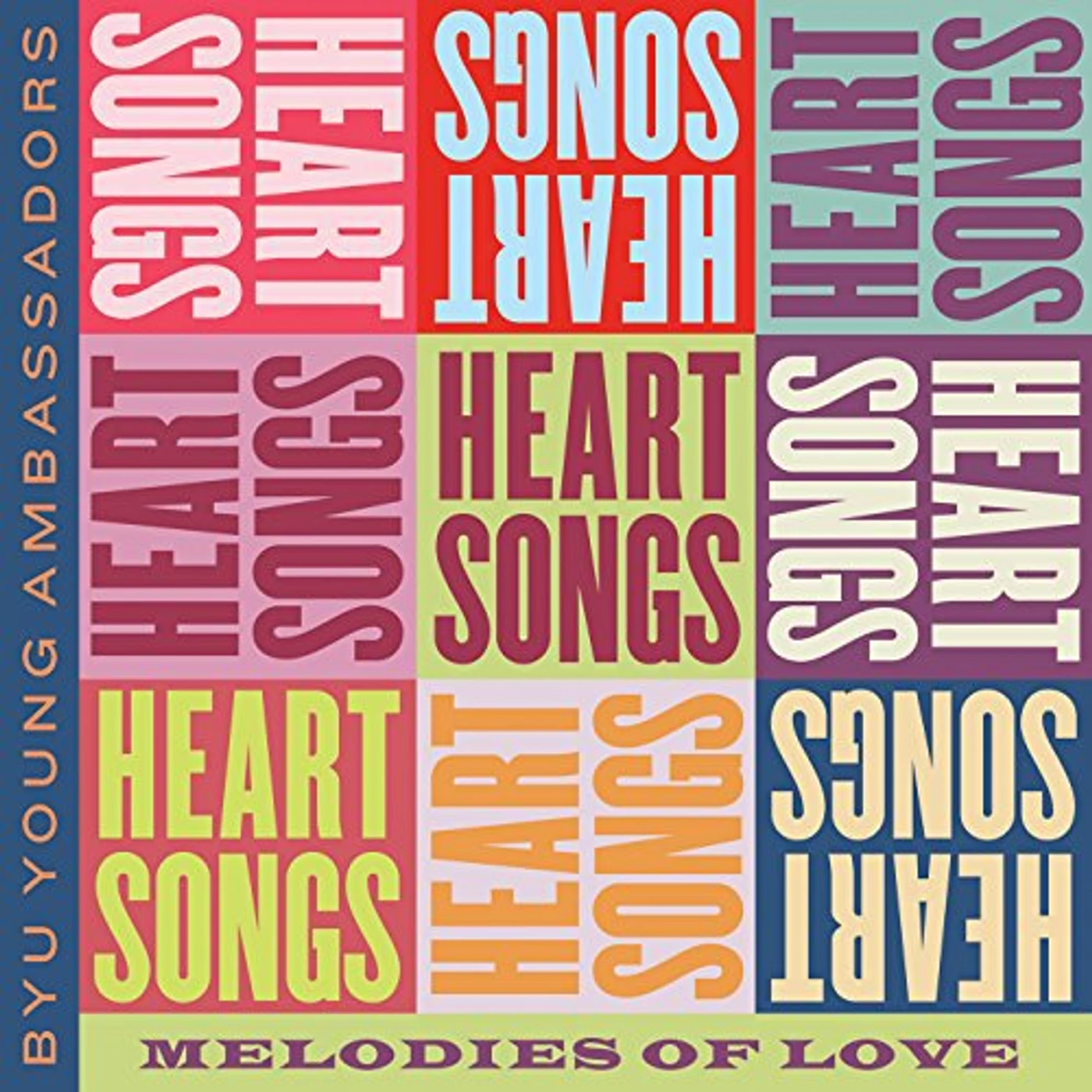 BYU Young Ambassadors HEARTSONGS CD