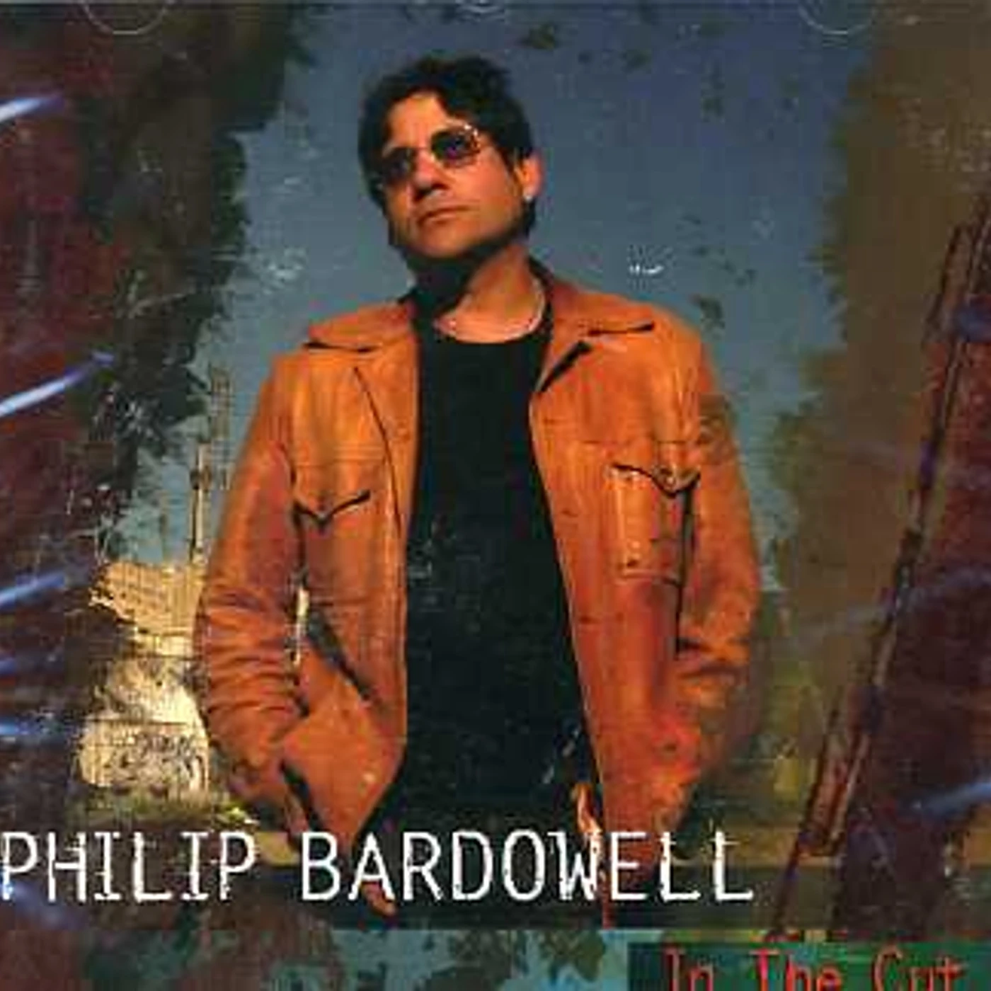 Philip Bardowell IN THE CUT CD