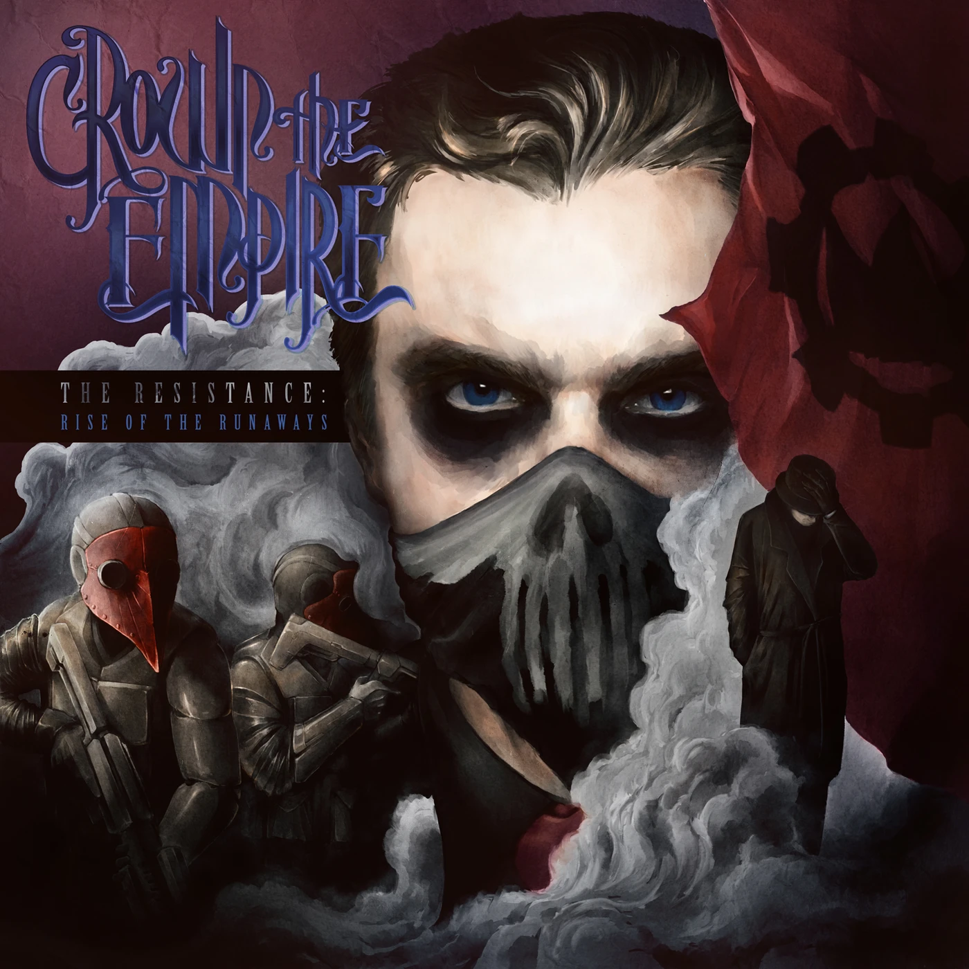 Crown The Empire RESISTANCE: RISE OF THE RUNAWAYS CD