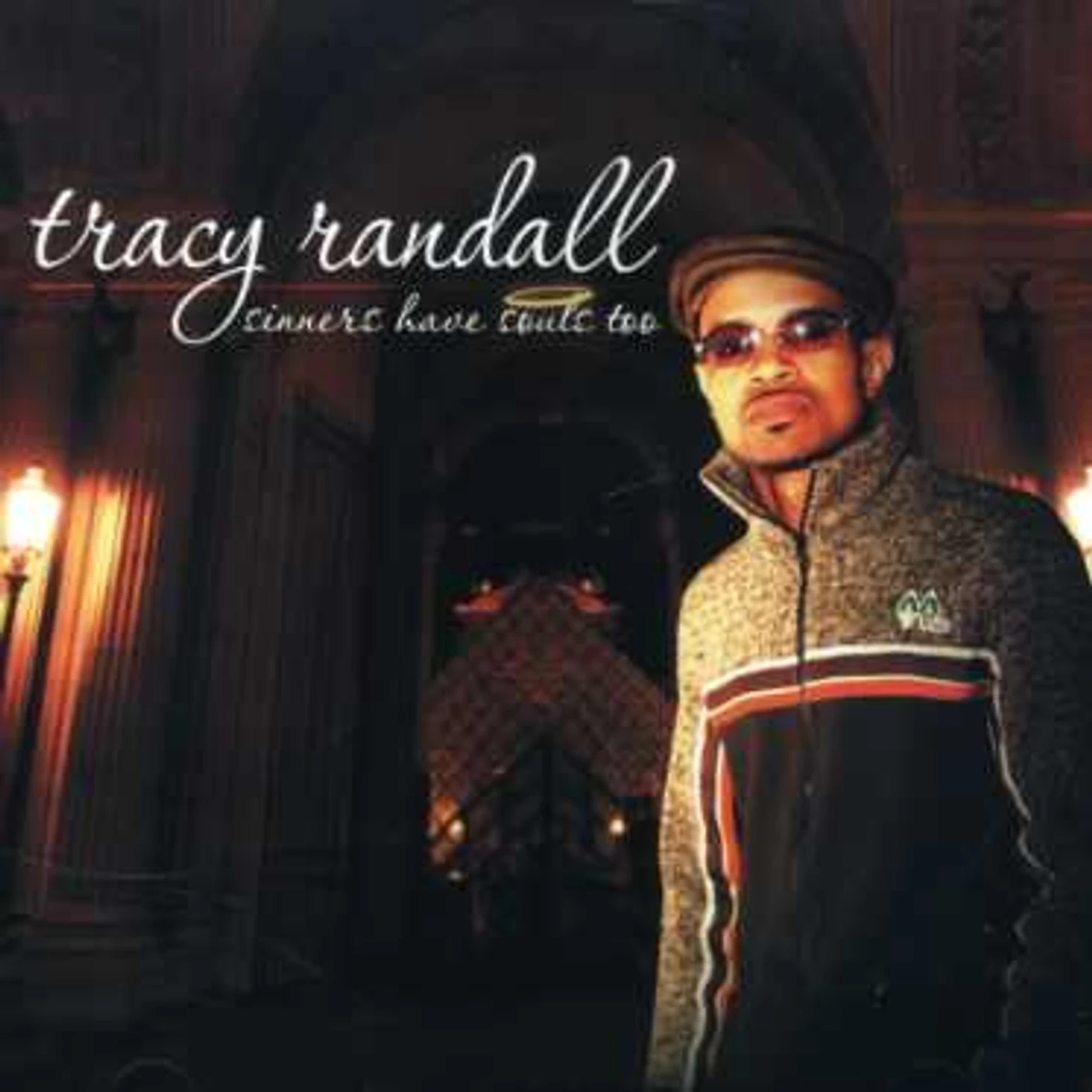 Tracy Randall SINNERS HAVE SOULS TOO CD