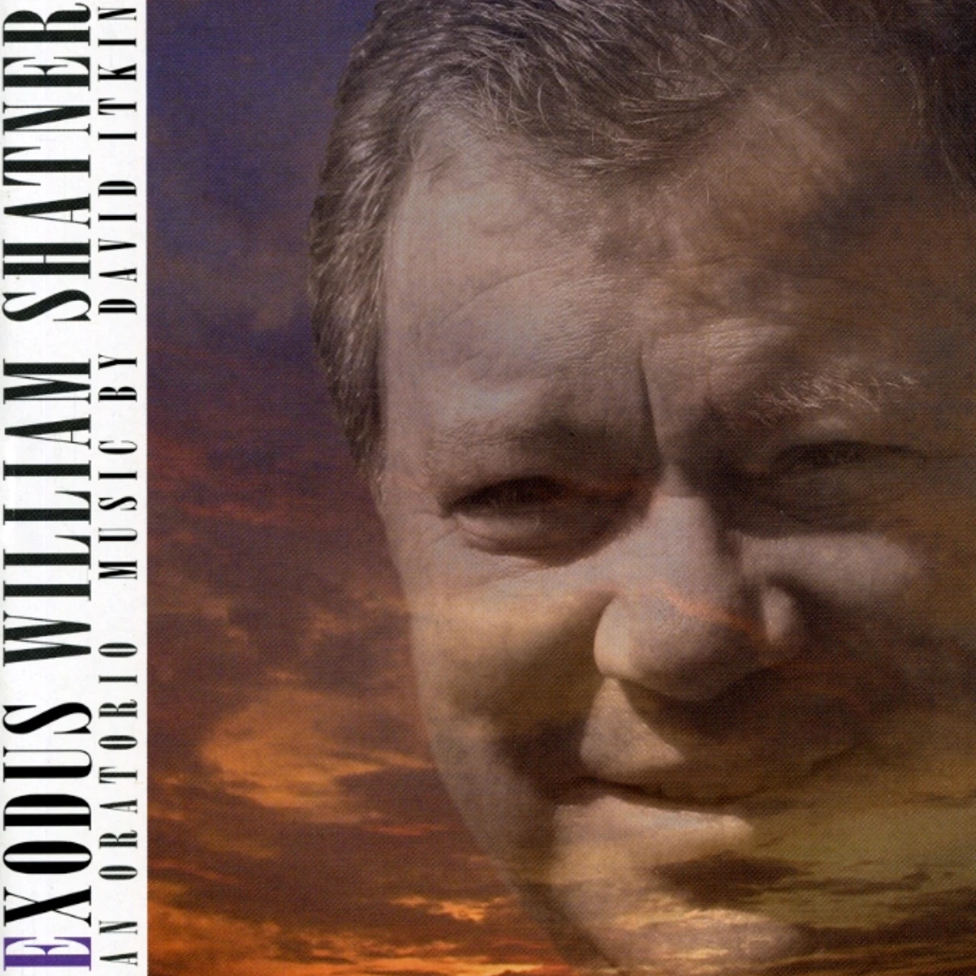 William Shatner EXODUS: AN ORATORIO IN THREE PARTS CD