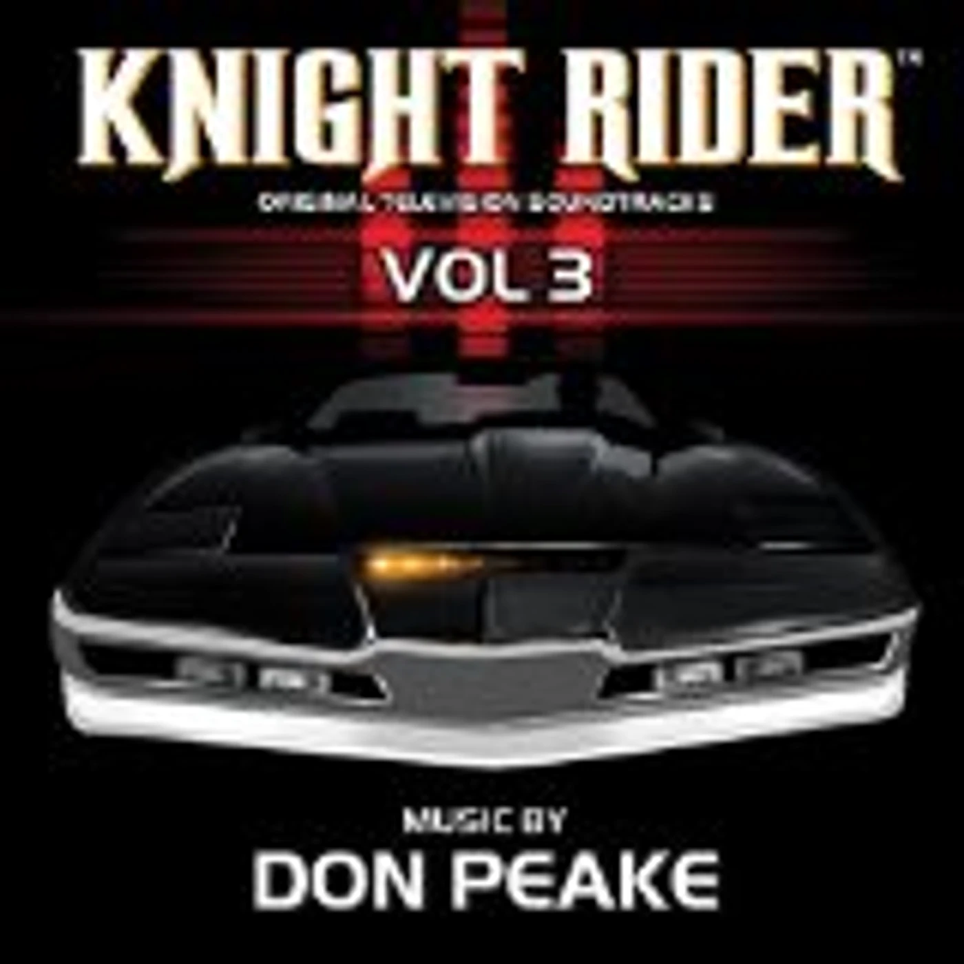 Don Peake KNIGHT RIDER VOL.3: MUSIC FROM THE TV SERIES CD