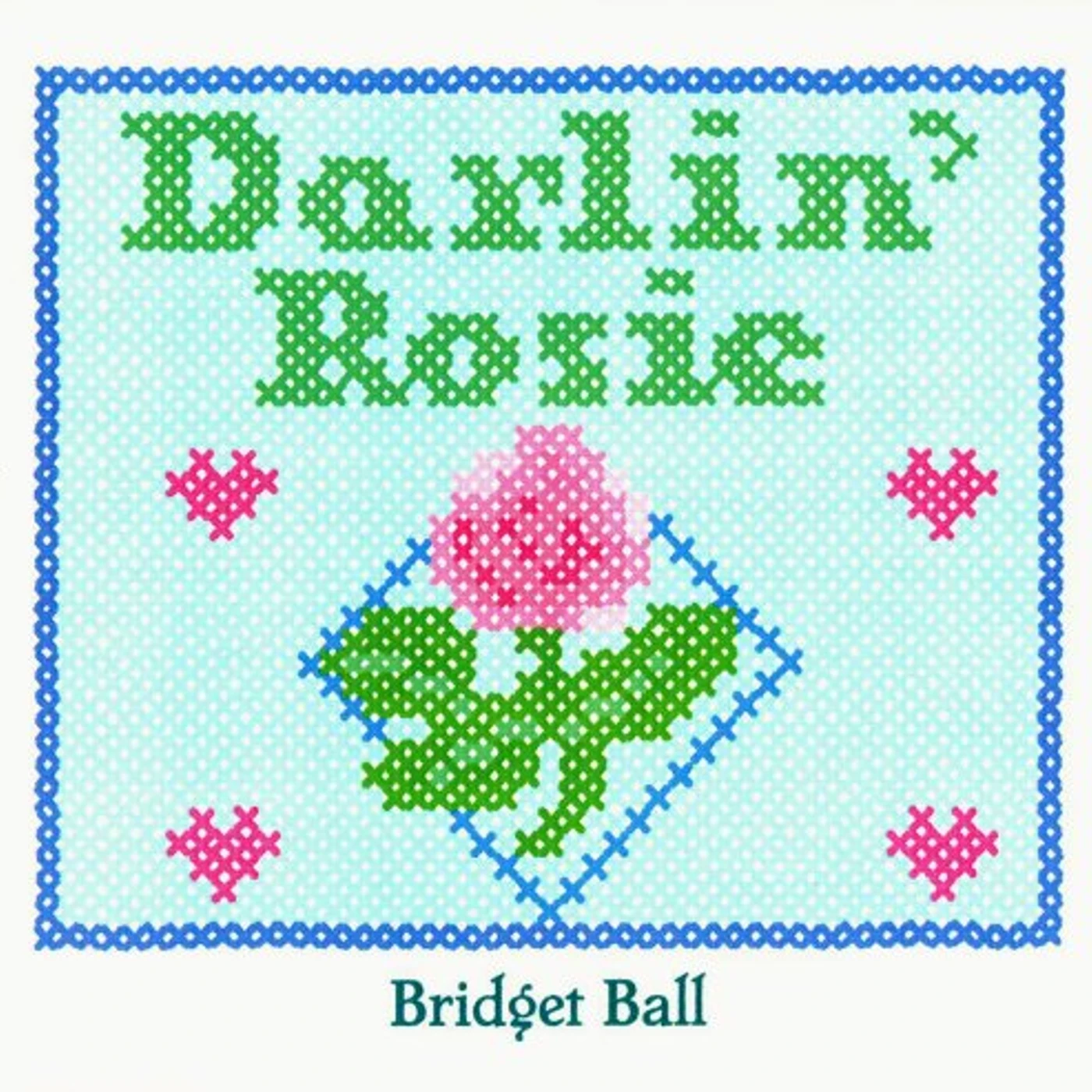 Bridget Ball DARLIN ROSIE CD