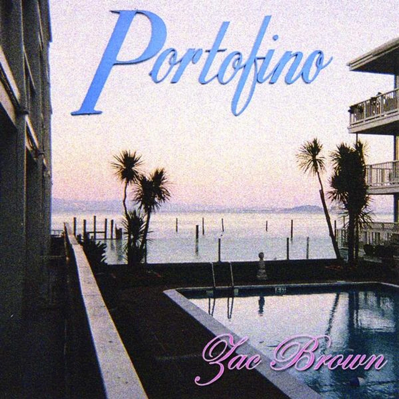 Zac Brown PORTOFINO CD
