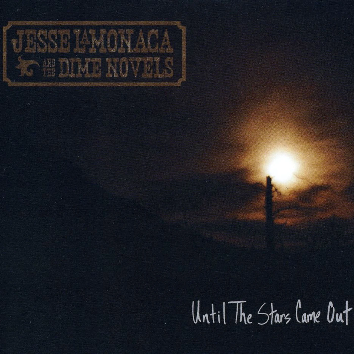 Jesse LaMonaca UNTIL THE STARS CAME OUT CD