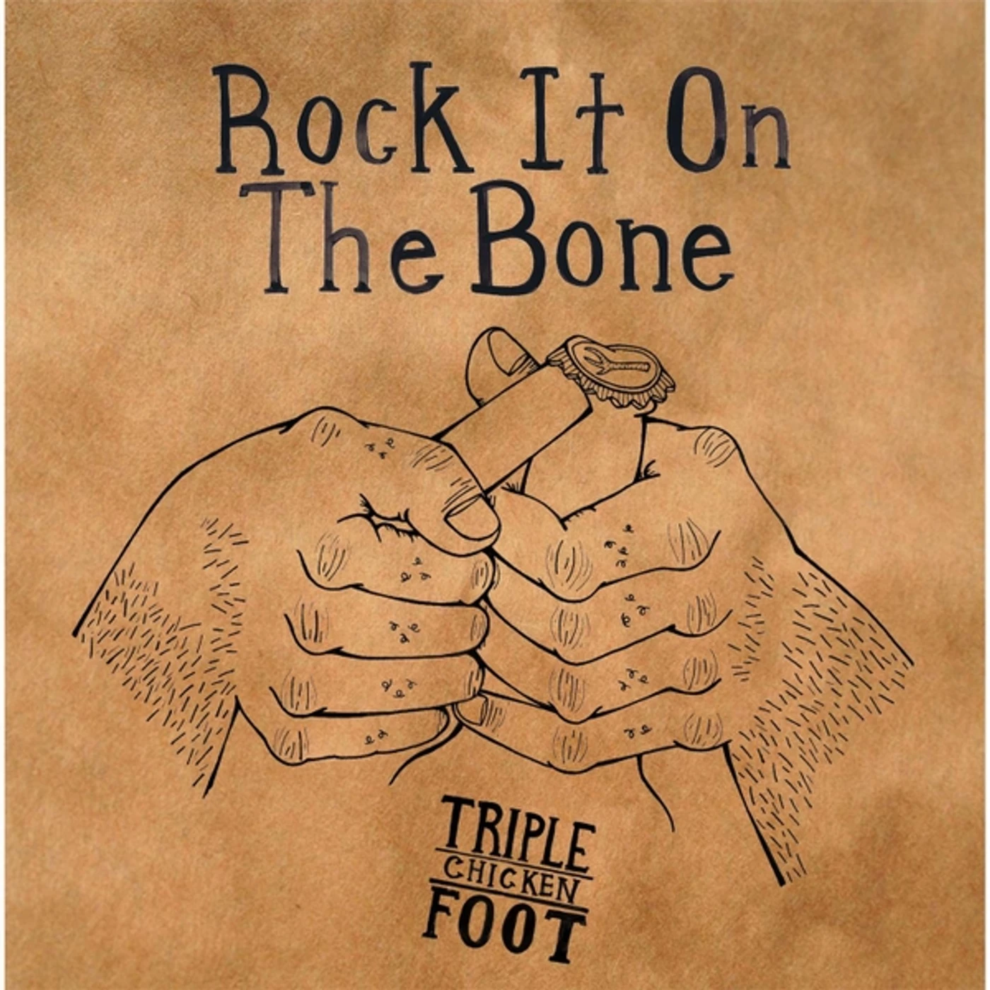 Triple Chicken Foot ROCK IT ON THE BONE CD