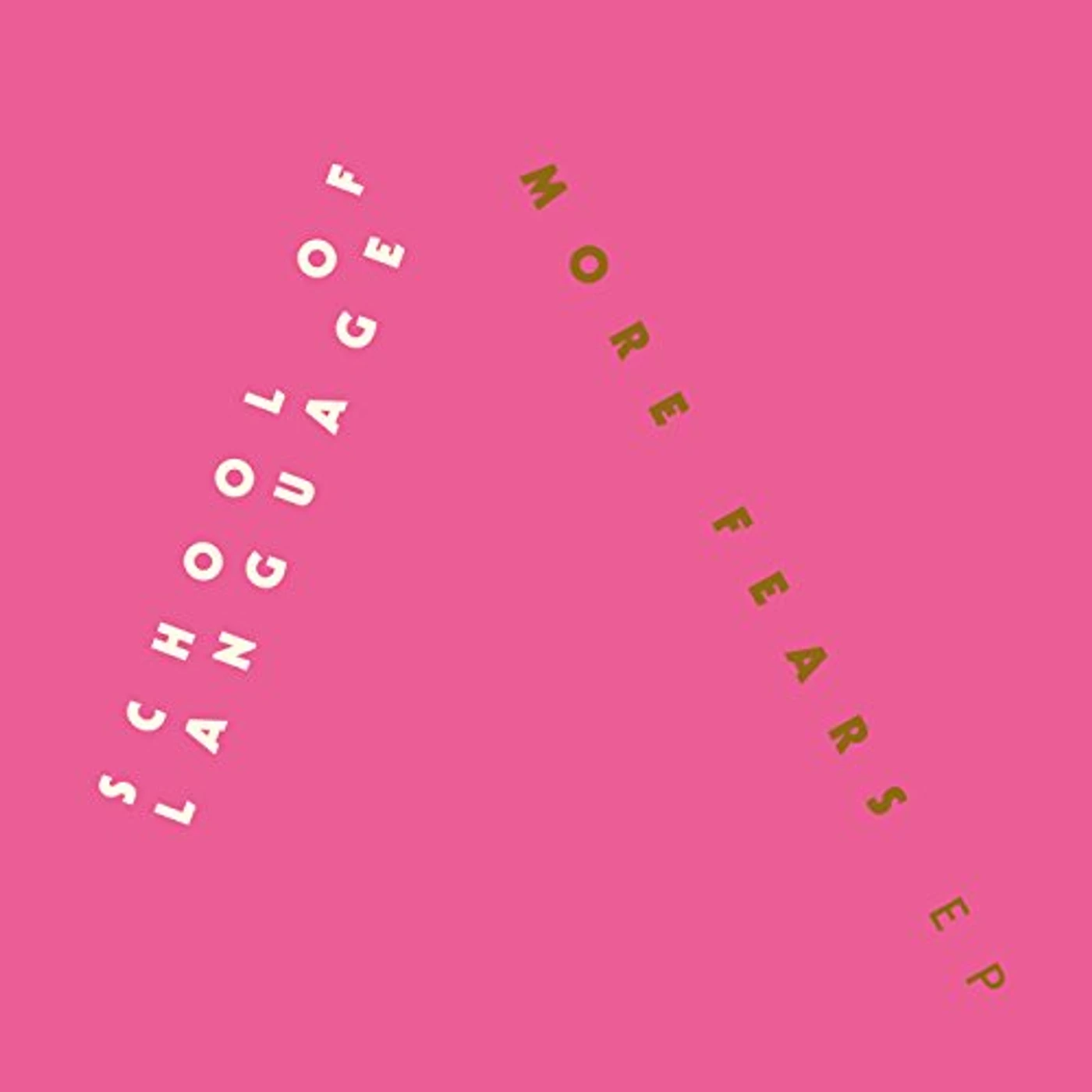 School Of Language More Fears Vinyl Record
