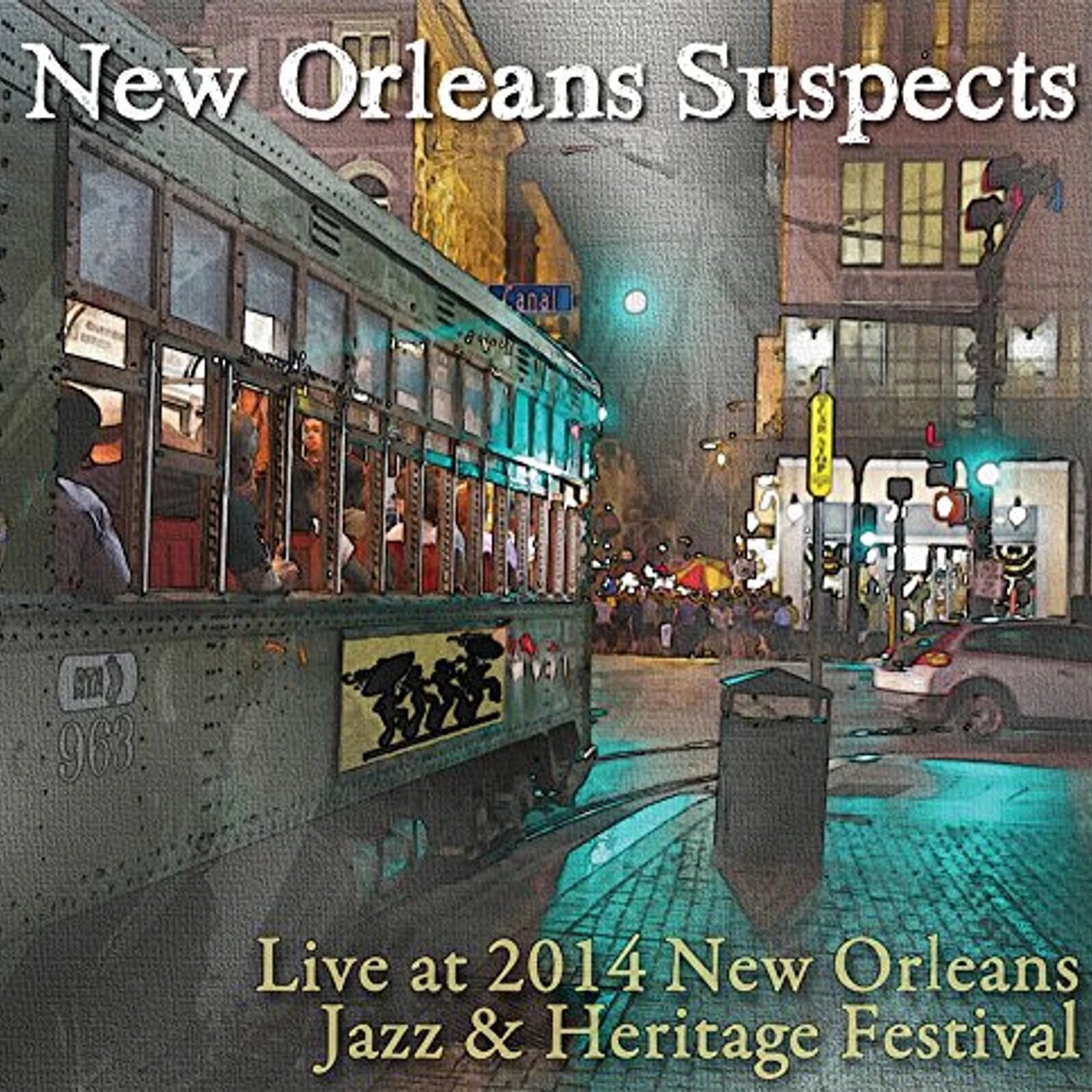 The New Orleans Suspects LIVE AT JAZZ FEST 2014 CD
