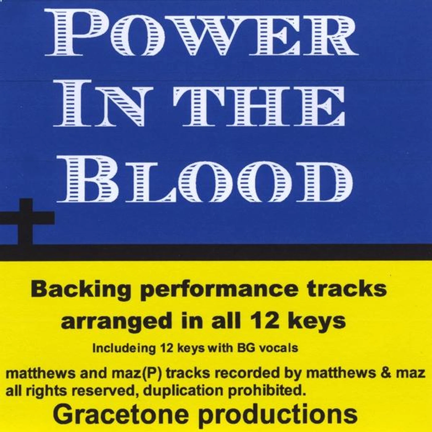 Matthews & Maz POWER IN THE BLOOD BACKING PERFORMANCE TRACKS CD