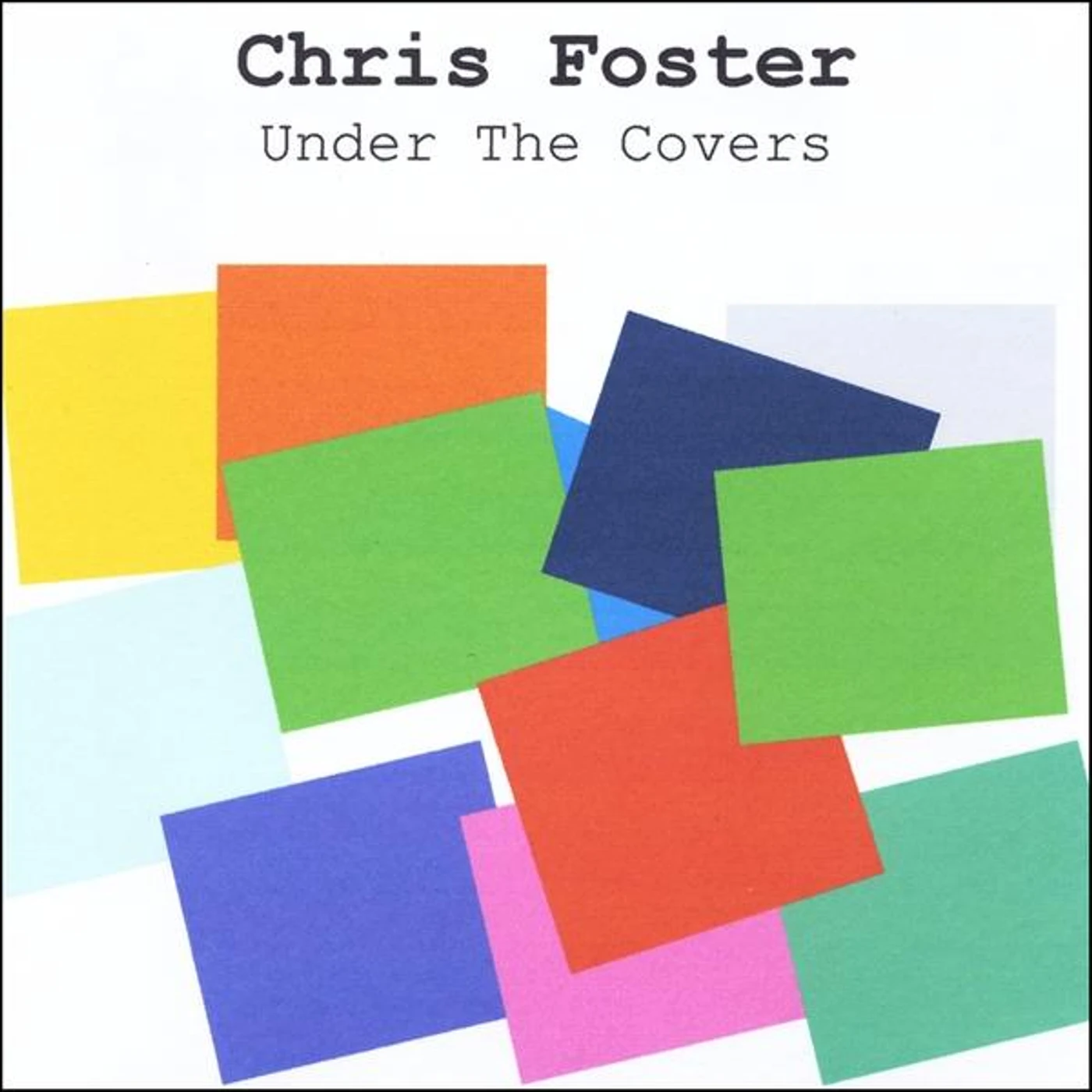 Chris Foster UNDER THE COVERS CD