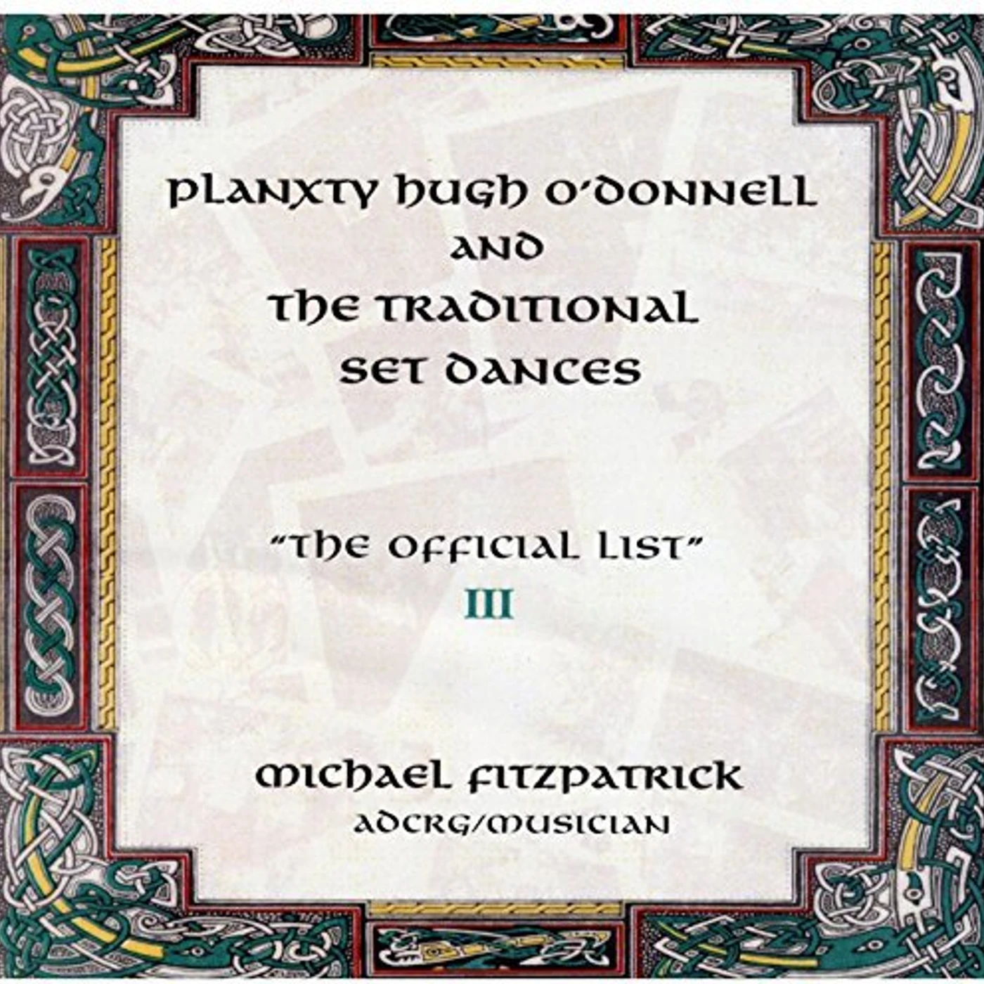 Michael Fitzpatrick PLANXTY HUGH O'DONNELL & TRADITIONAL SET DANCES: O CD