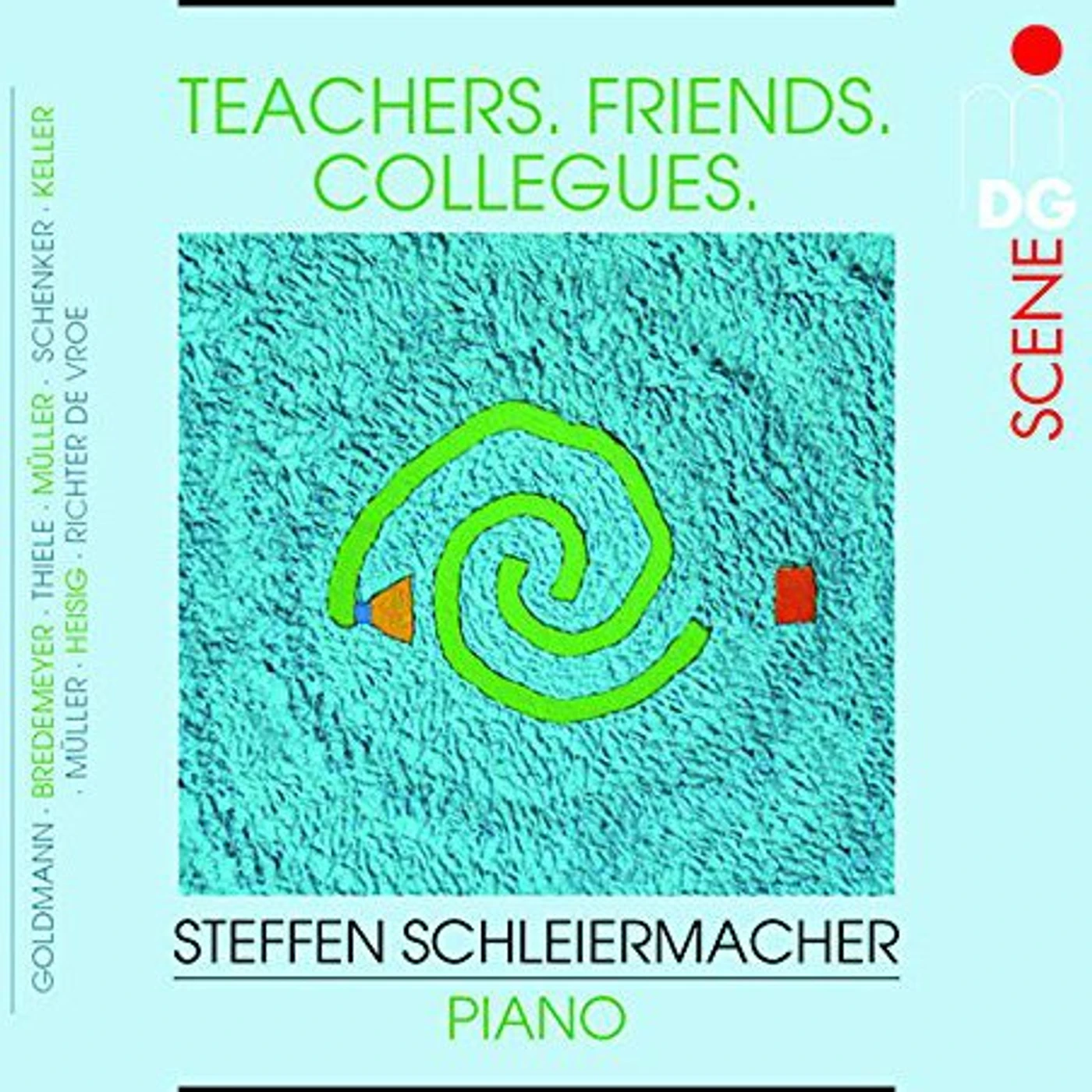 Steffen Schleiermacher TEACHERS-FRIENDS-COLLEAGUES CD