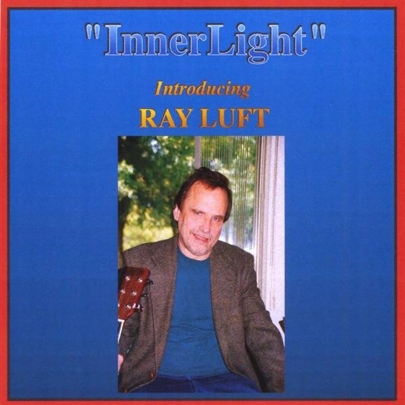 Ray Luft INNER LIGHT CD