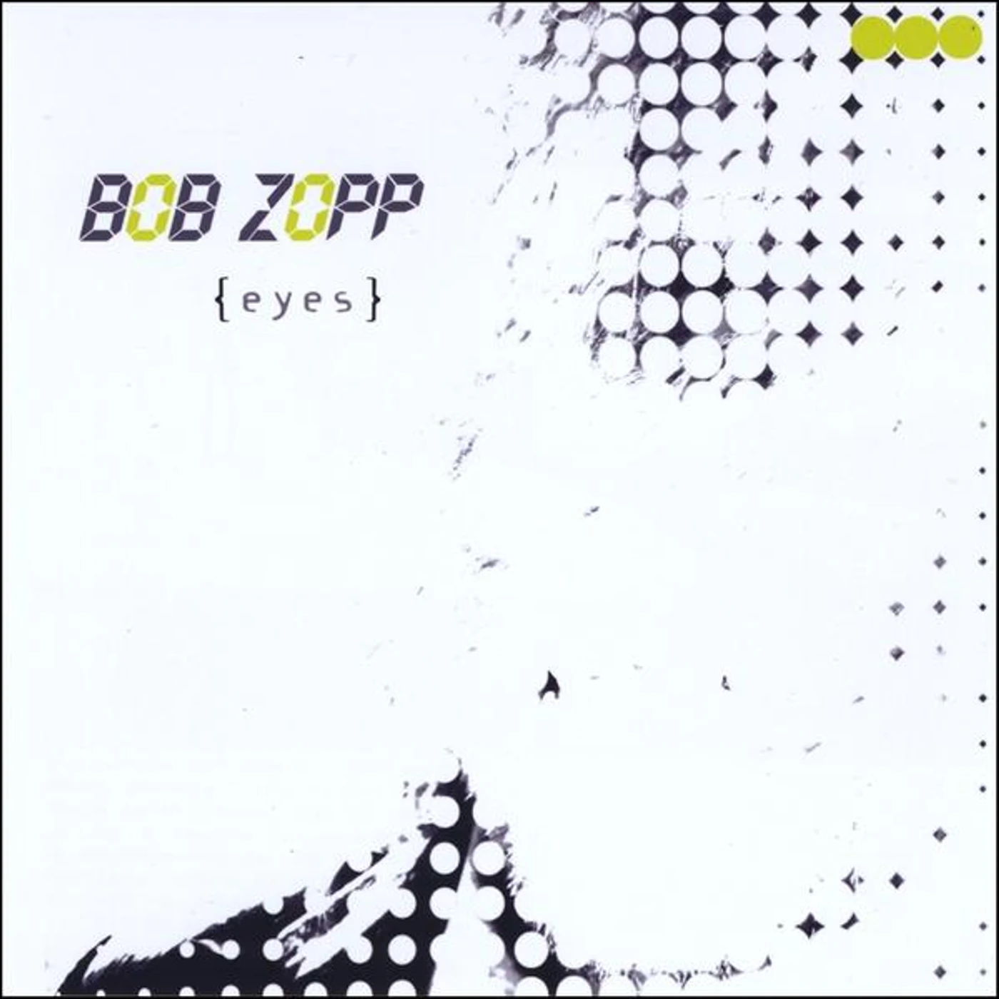 Bob Zopp EYES CD