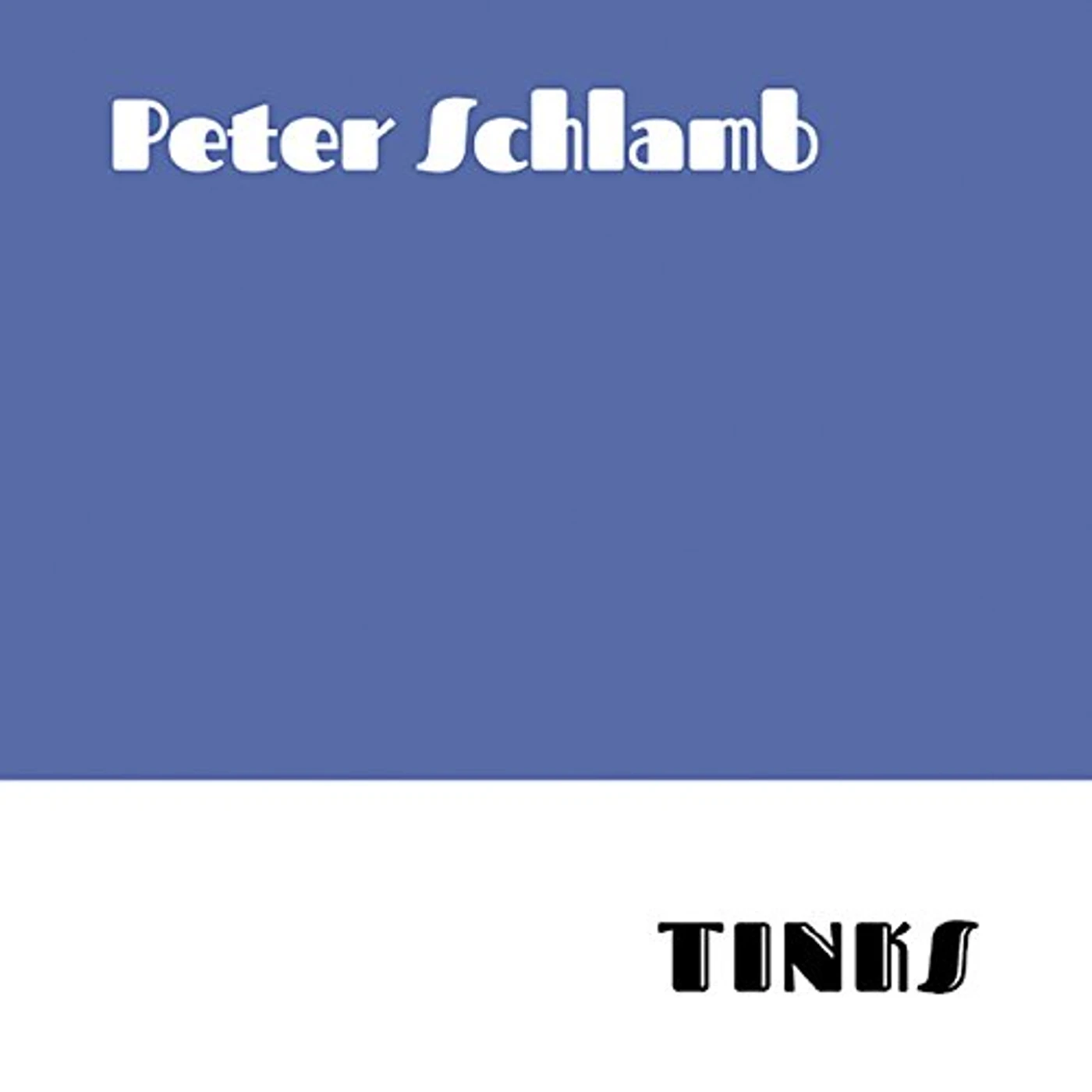 Peter Schlamb TINKS CD
