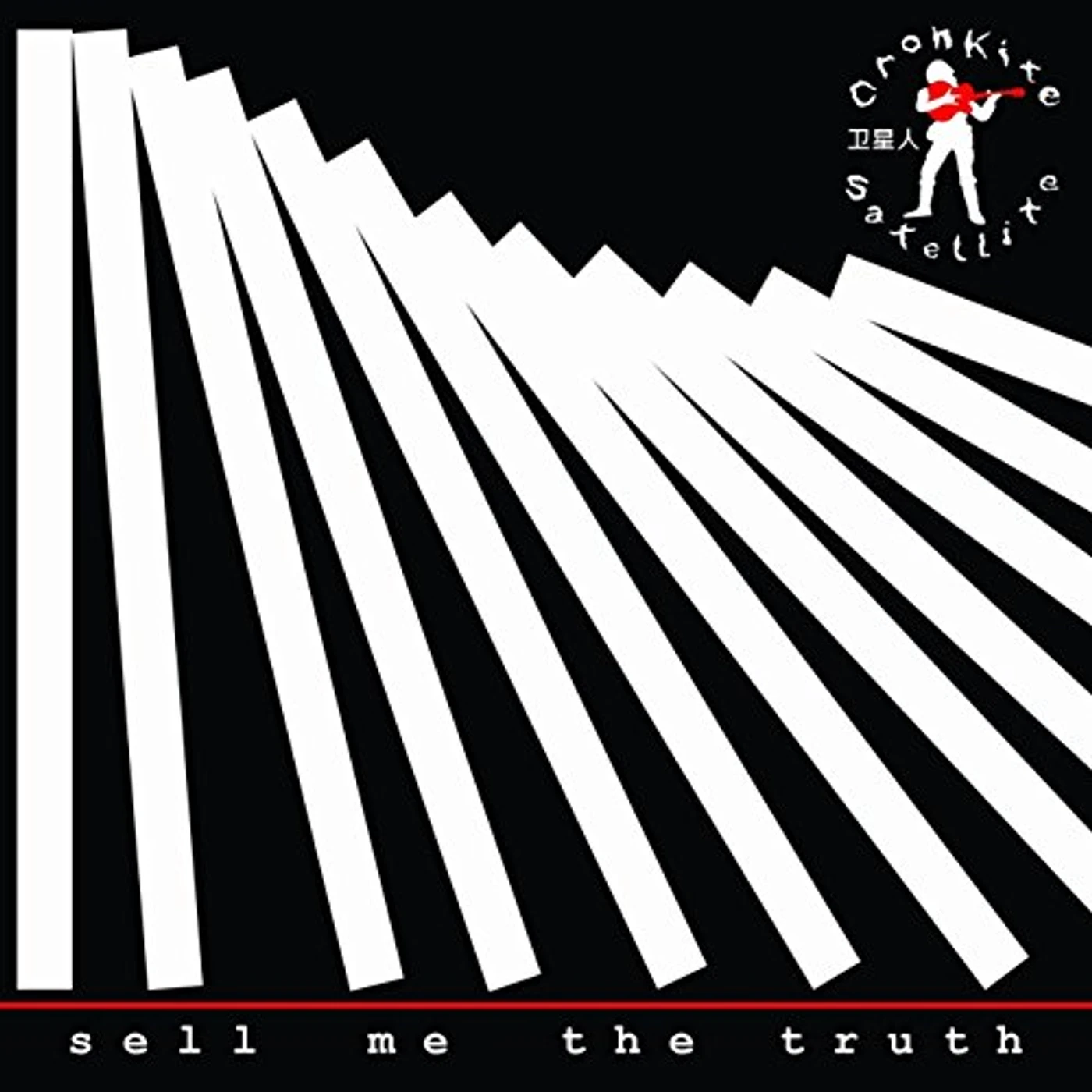 Cronkite Satellite SELL ME THE TRUTH CD