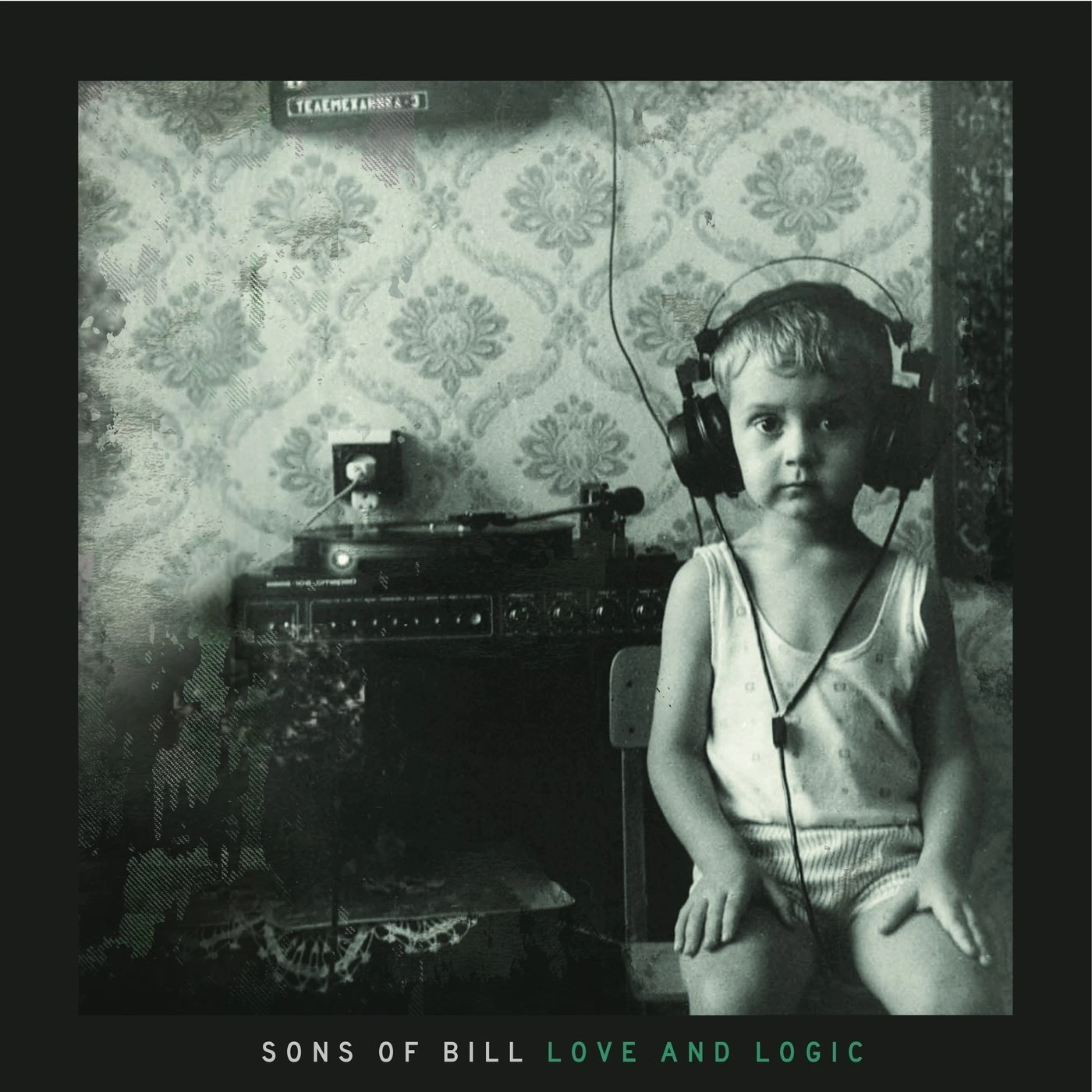 Sons Of Bill LOVE & LOGIC CD