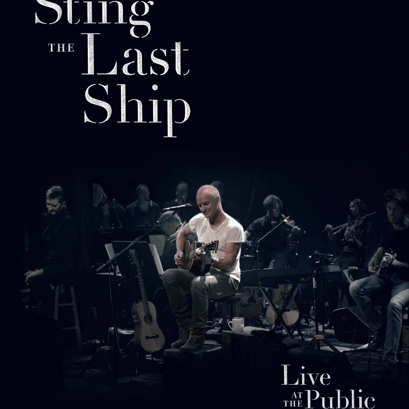 Sting LAST SHIP: LIVE AT THE PUBLIC THEATER DVD