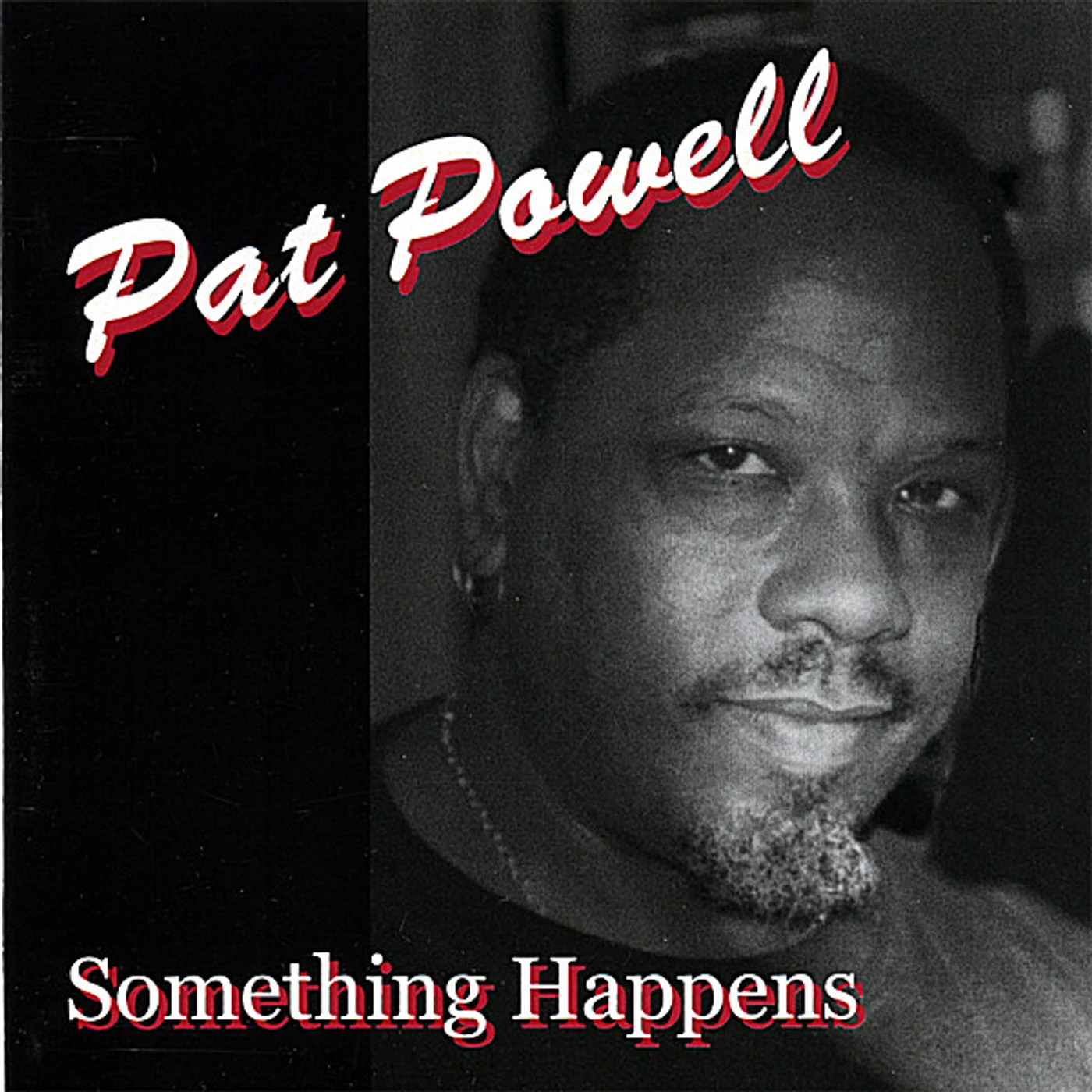 Pat Powell SOMETHING HAPPENS CD