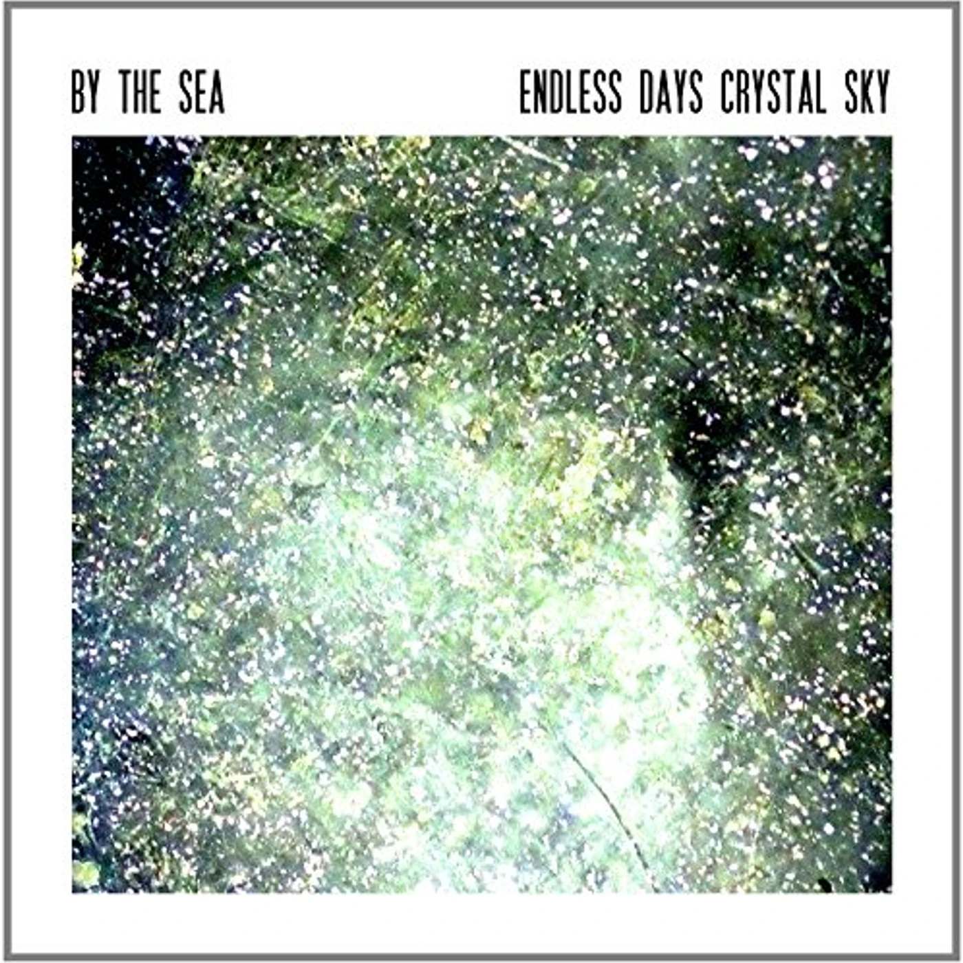 By The Sea ENDLESS DAYS CRYSTAL SKY CD
