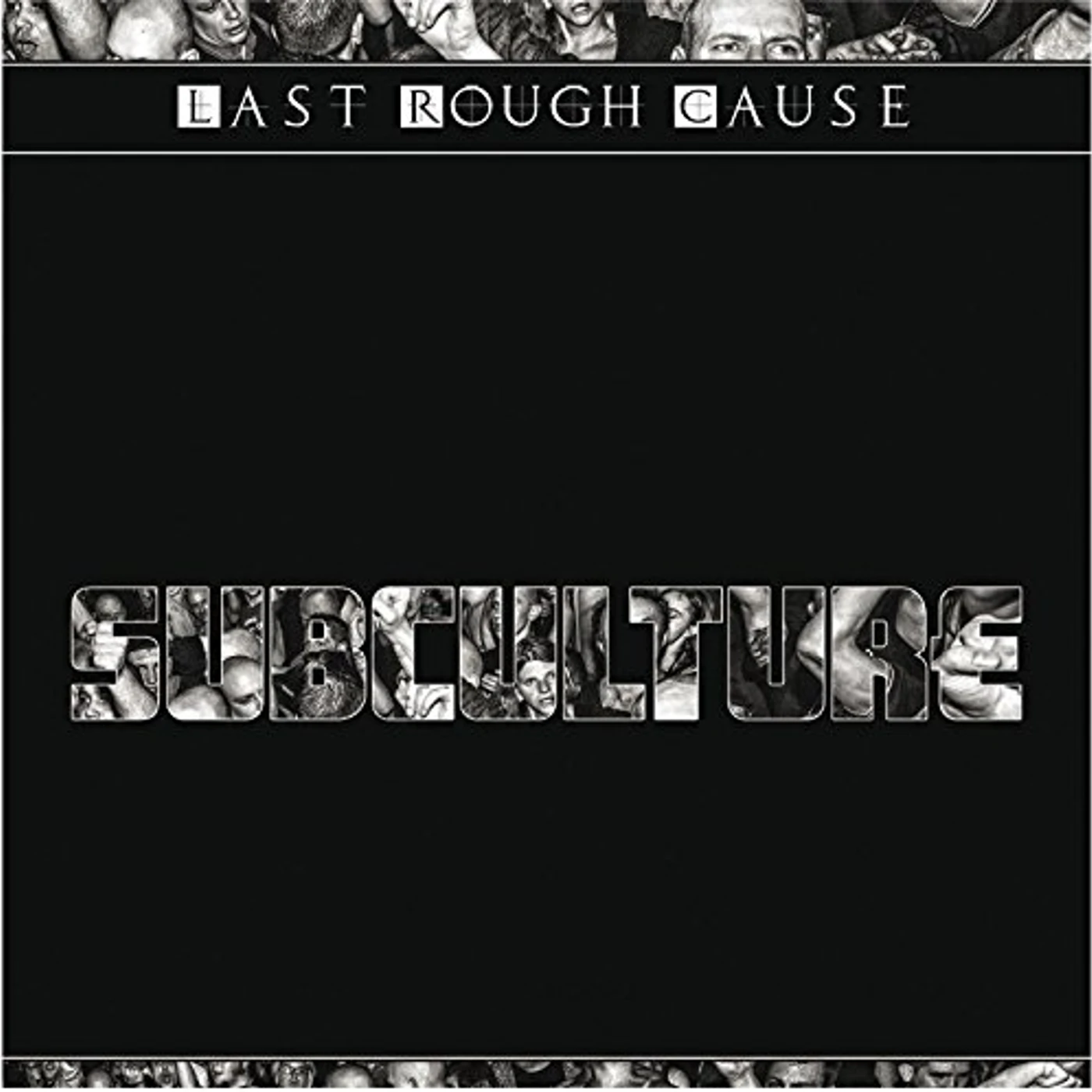 Last Rough Cause Subculture Vinyl Record