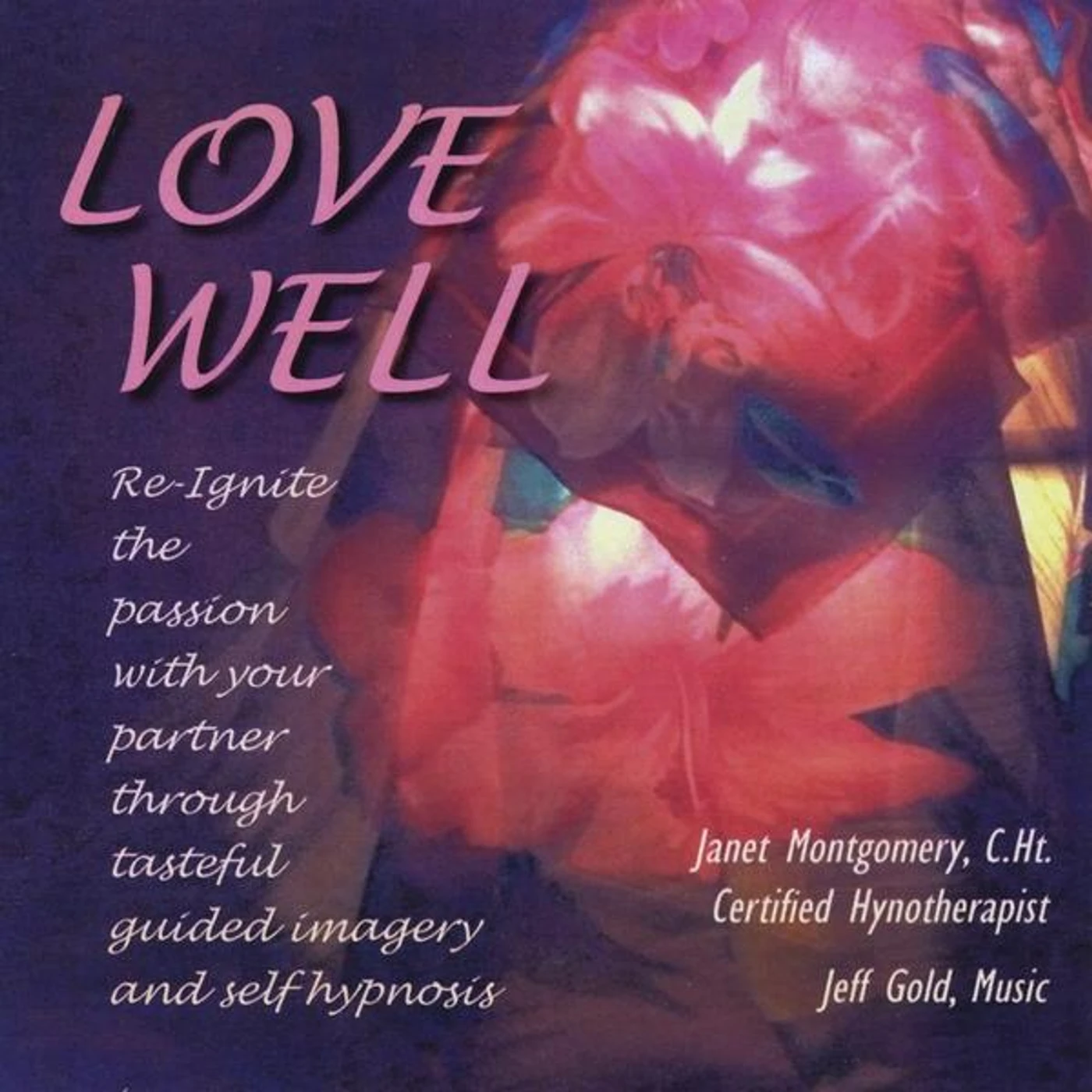 Janet Montgomery LOVE WELL CD