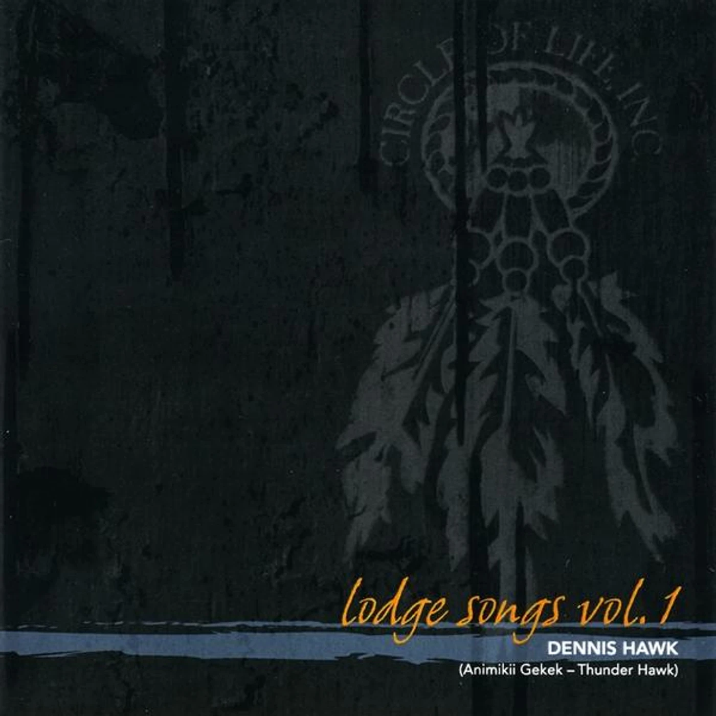 Dennis Hawk LODGE SONGS 1 CD