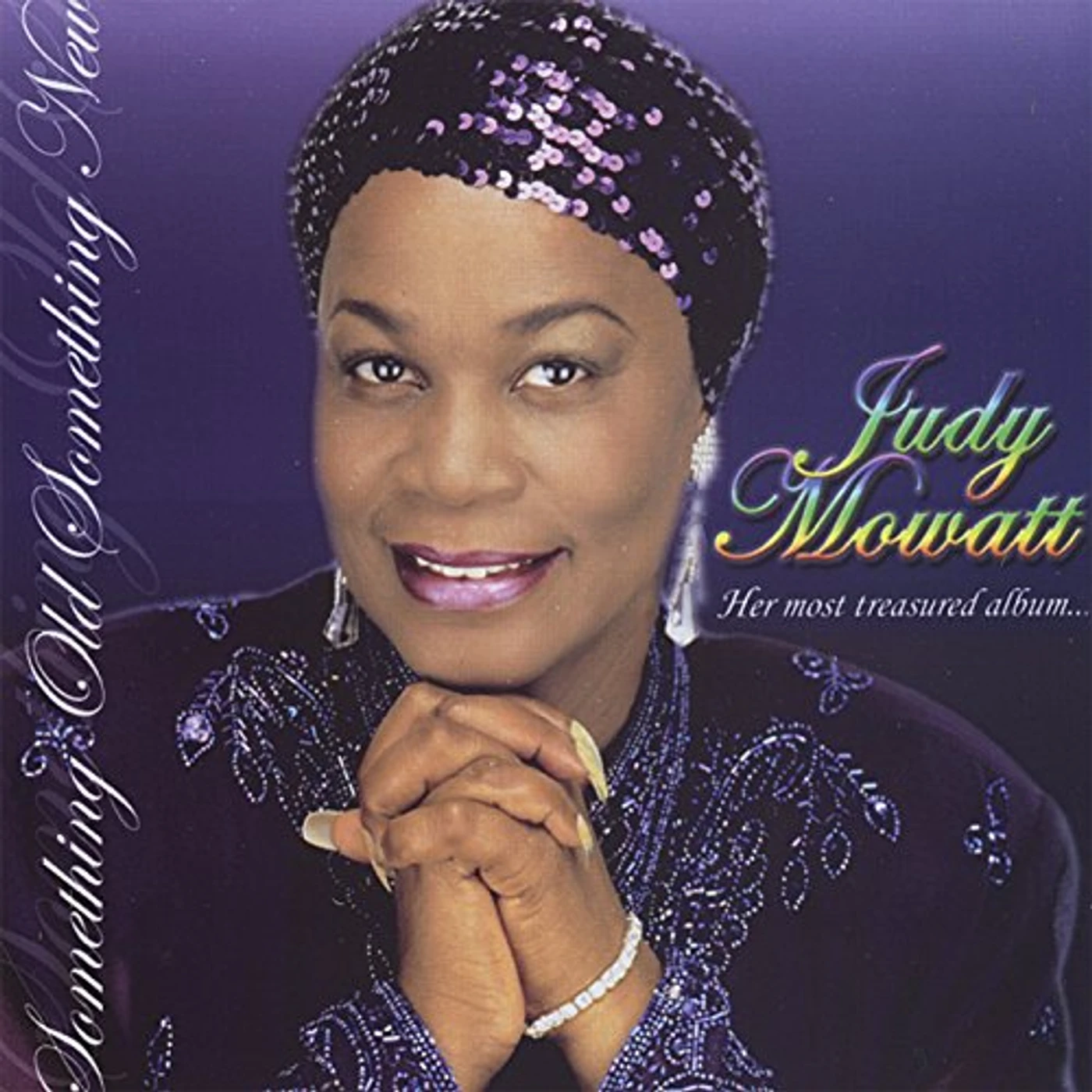 Judy Mowatt SOMETHING OLD SOMETHING NEW CD