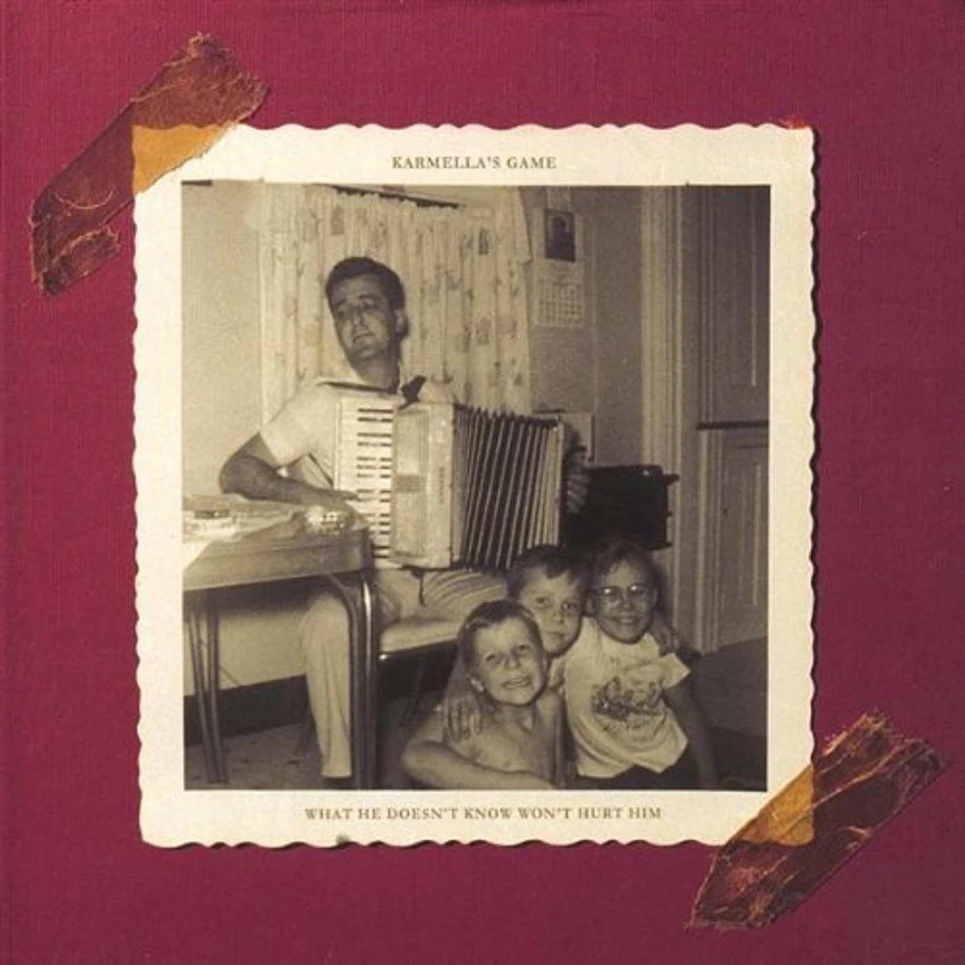 Karmella's Game WHAT HE DOESN'T KNOW WON'T HURT HIM CD