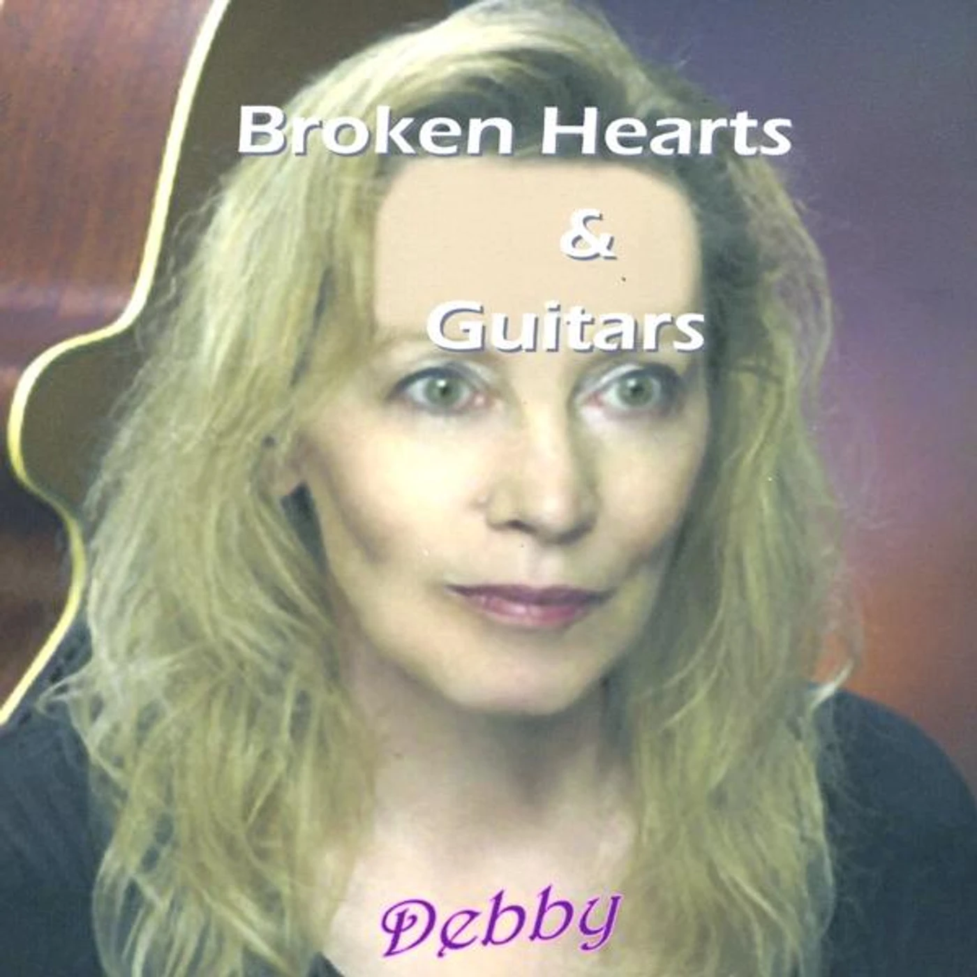 Debby BROKEN HEARTS AND GUITARS CD
