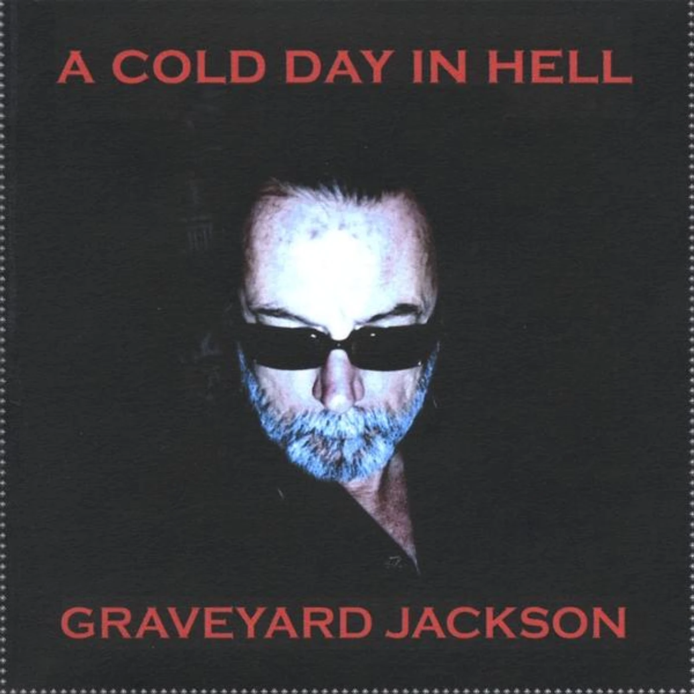Graveyard Jackson COLD DAY IN HELL CD