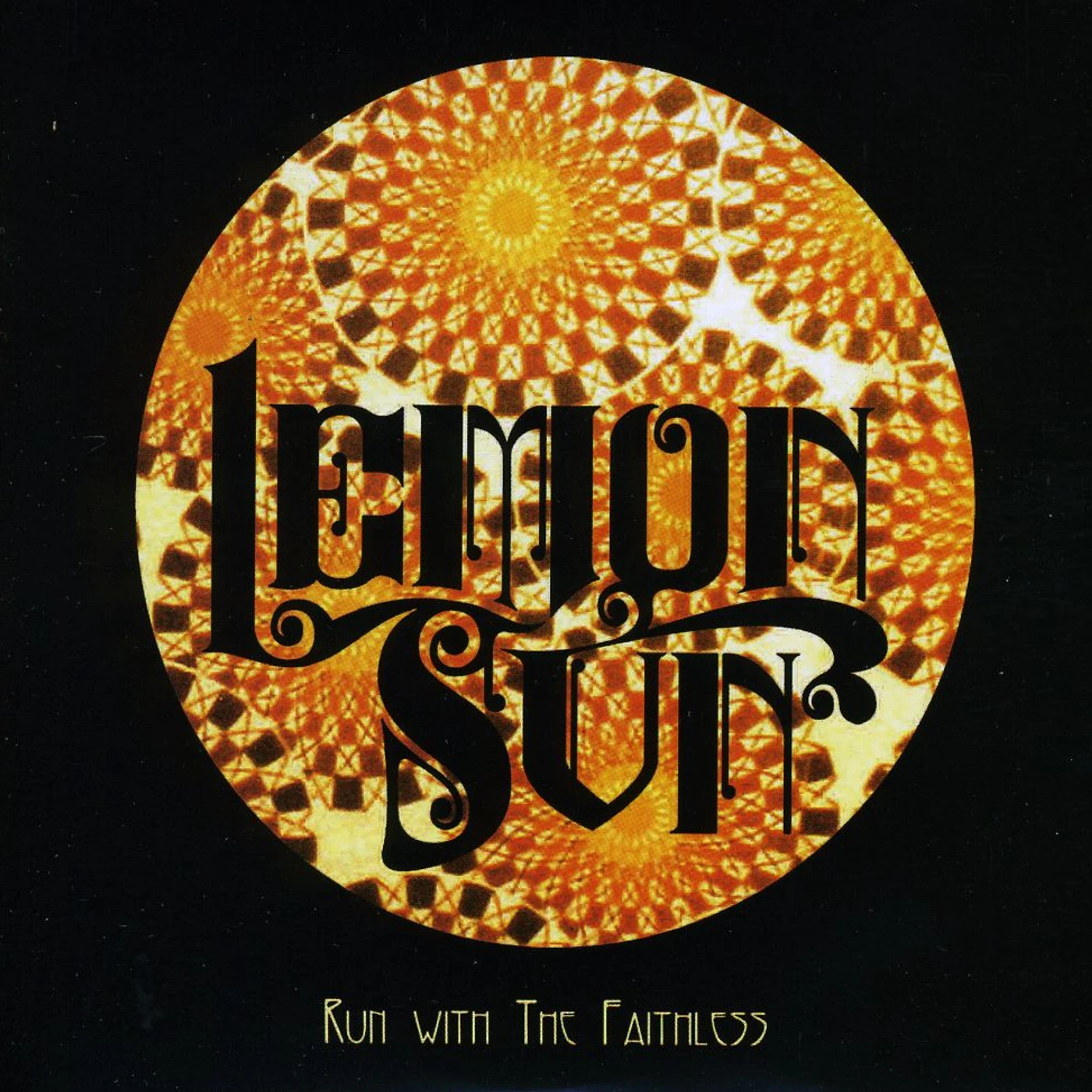 Lemon Sun RUN WITH THE FAITHLESS CD