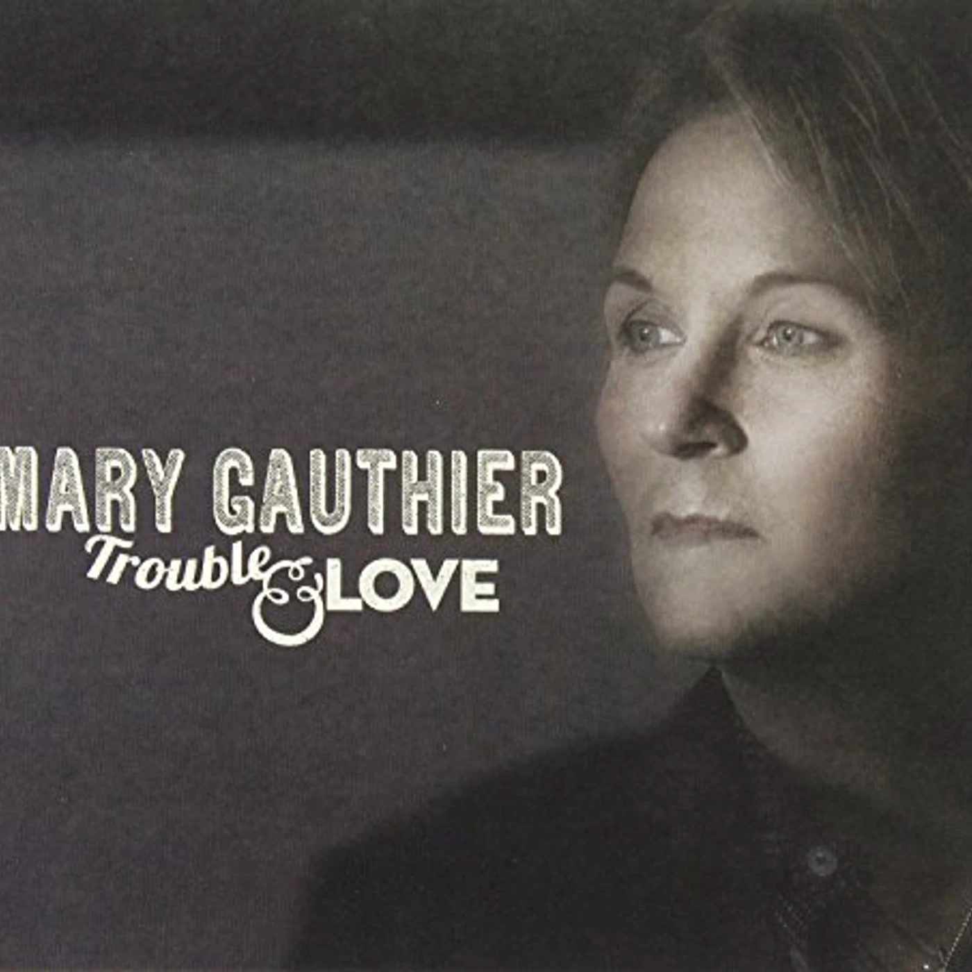 Mary Gauthier Trouble & Love Vinyl Record