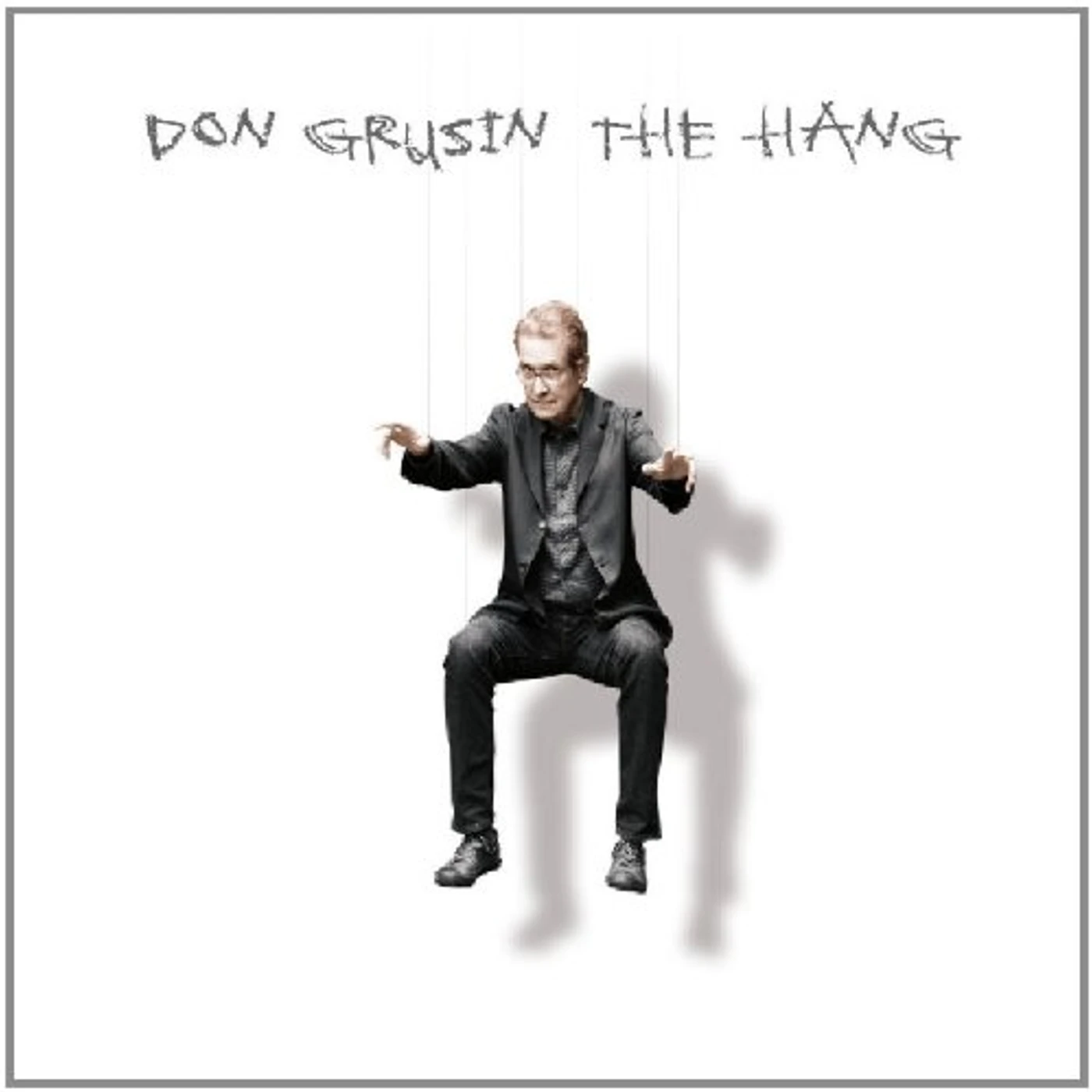Don Grusin HANG: SPECIAL EDITION CD