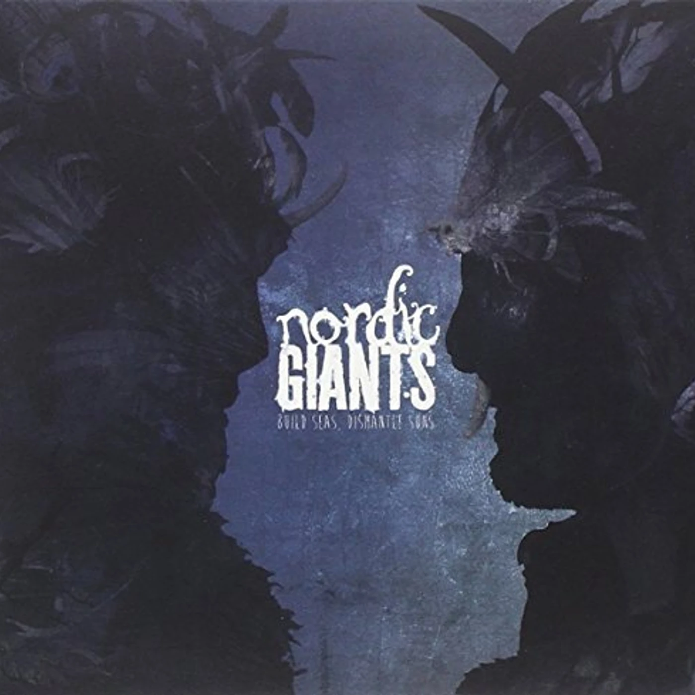 Nordic Giants BUILD SEAS DISMANTLE SUNS CD