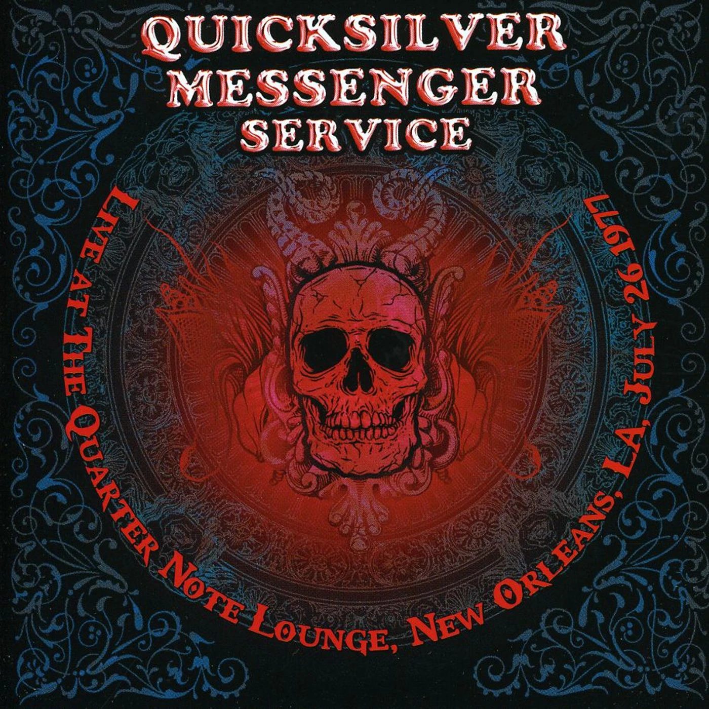 Quicksilver Messenger Service LIVE AT THE QUARTER NOTE LOUNGE NEW ORLEANS 77 CD