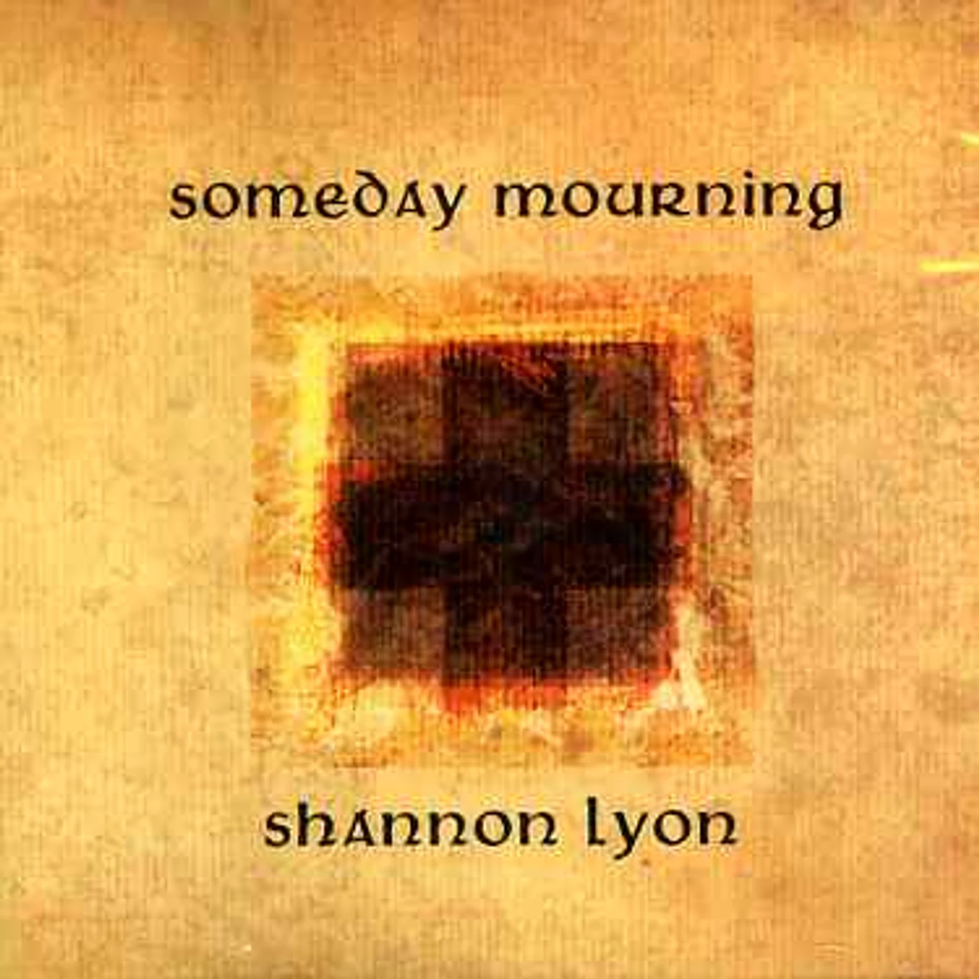 Shannon Lyon SOMEDAY MOURNING CD