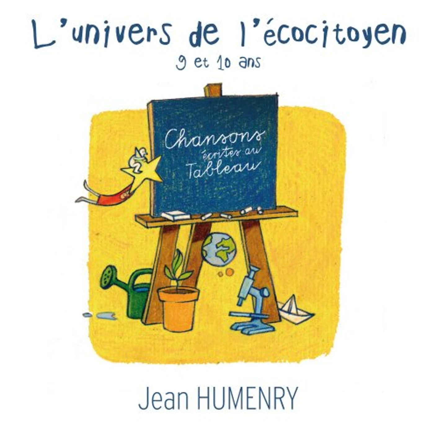 Jean Humenry L'UNIVERS DE L'ECOCITOYEN DE 9 & 10 CD