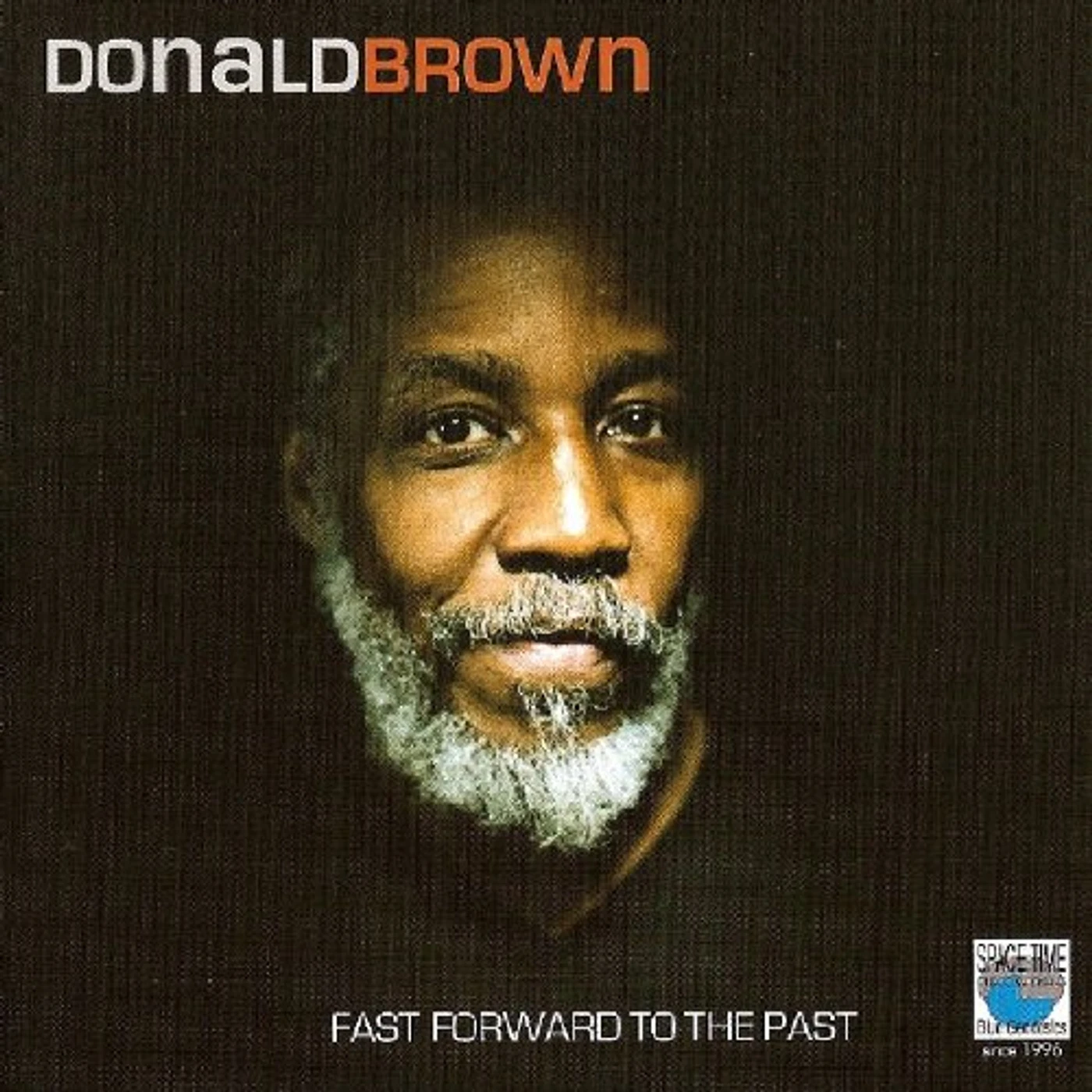 Donald Brown FAST FORWARD TO THE PAST CD