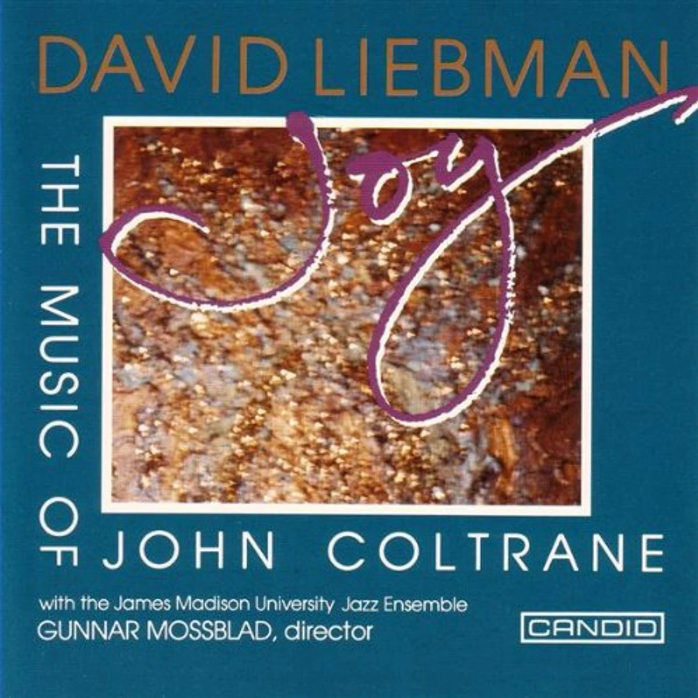 David Liebman MUSIC OF JOHN COLTRANE: JOY CD