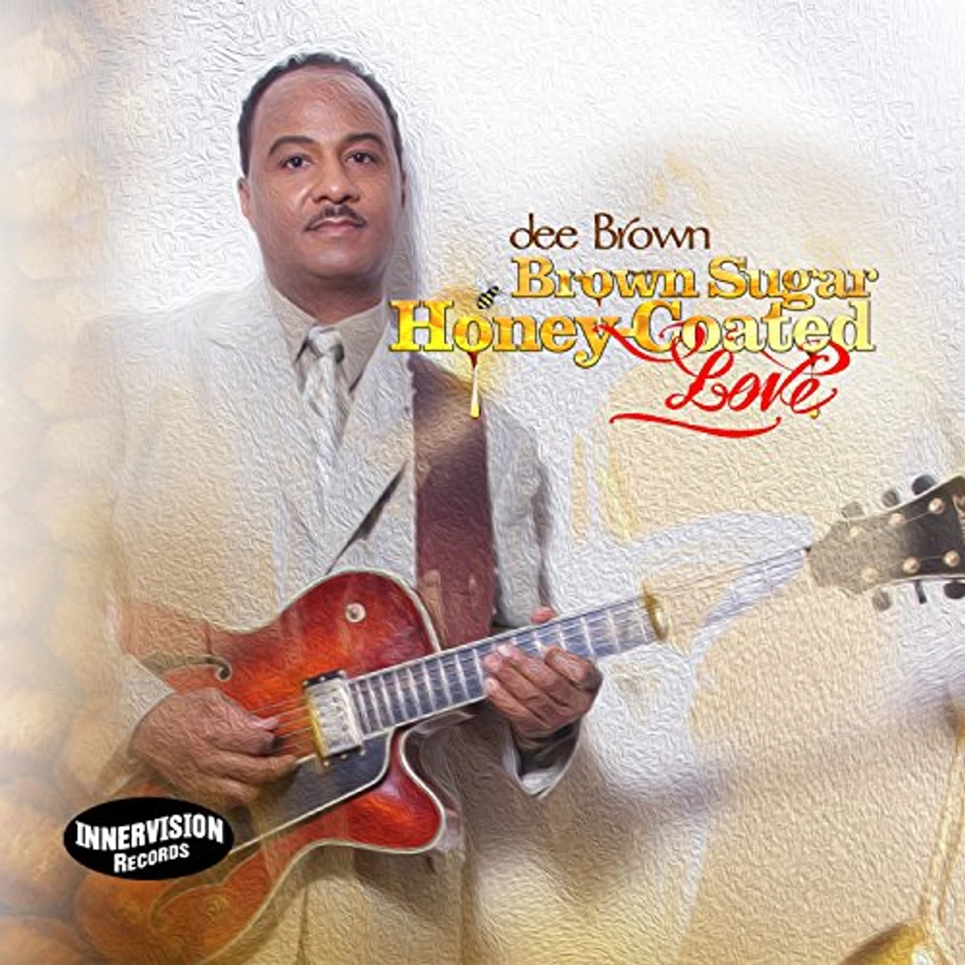 Dee Brown BROWN SUGAR HONEY - COATED LOVE CD
