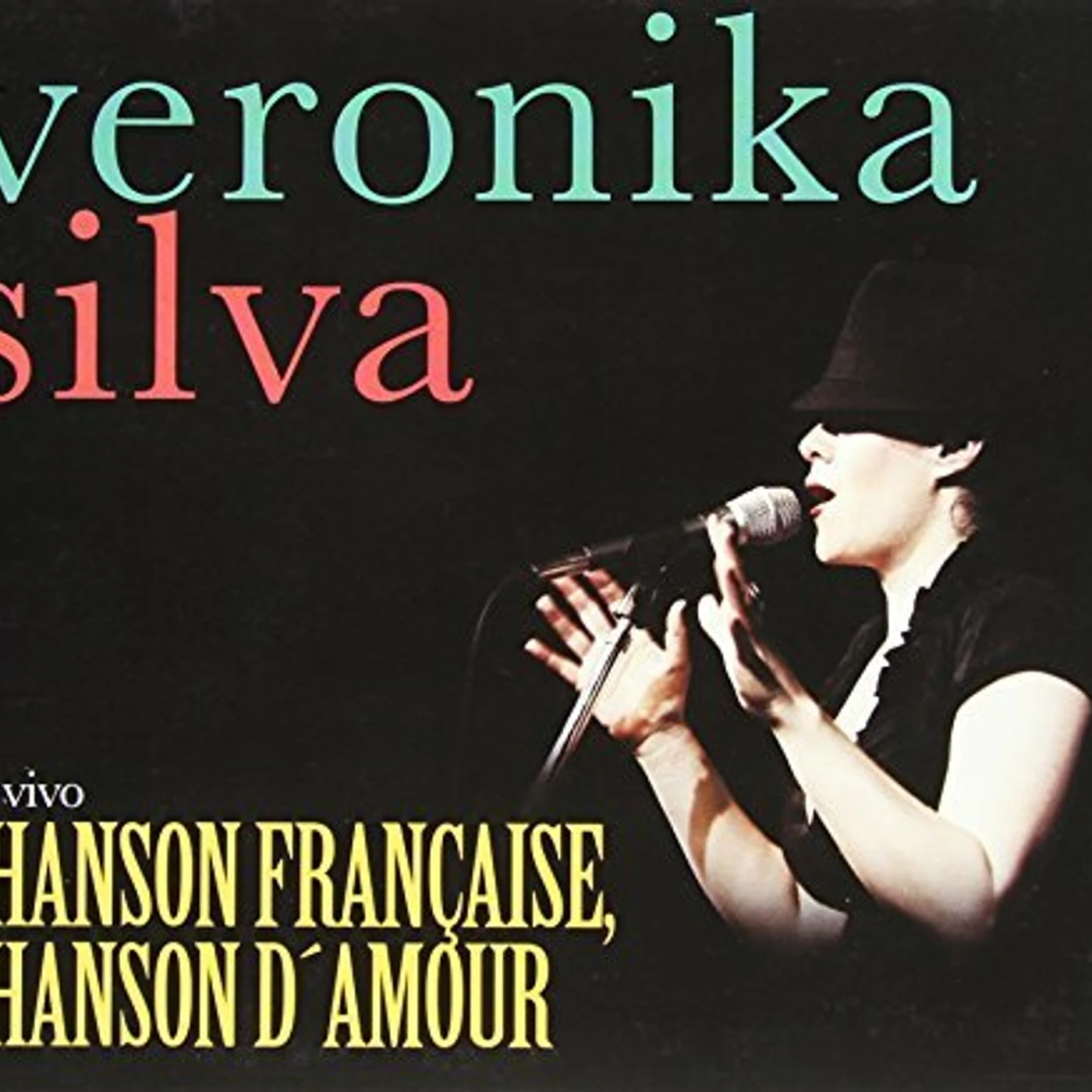 Veronika Silva CHANSON FRANCAISE CHASON DAMOUR CD