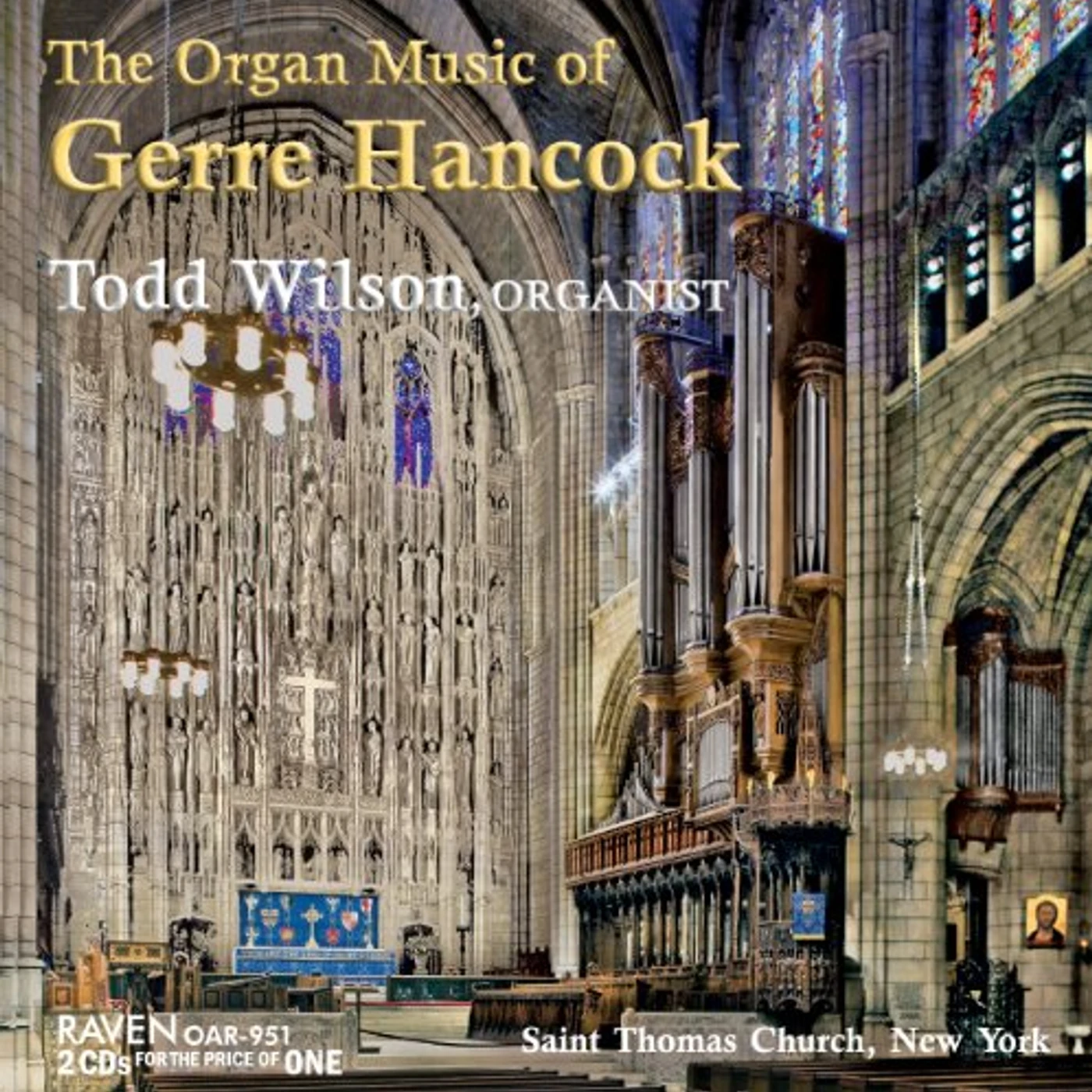 Todd Wilson ORGAN MUSIC OF GERRE HANCOCK CD