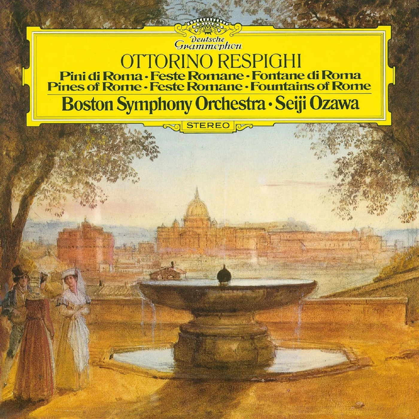 Seiji Ozawa RESPIGHI: FOUNTAINS OF ROME CD