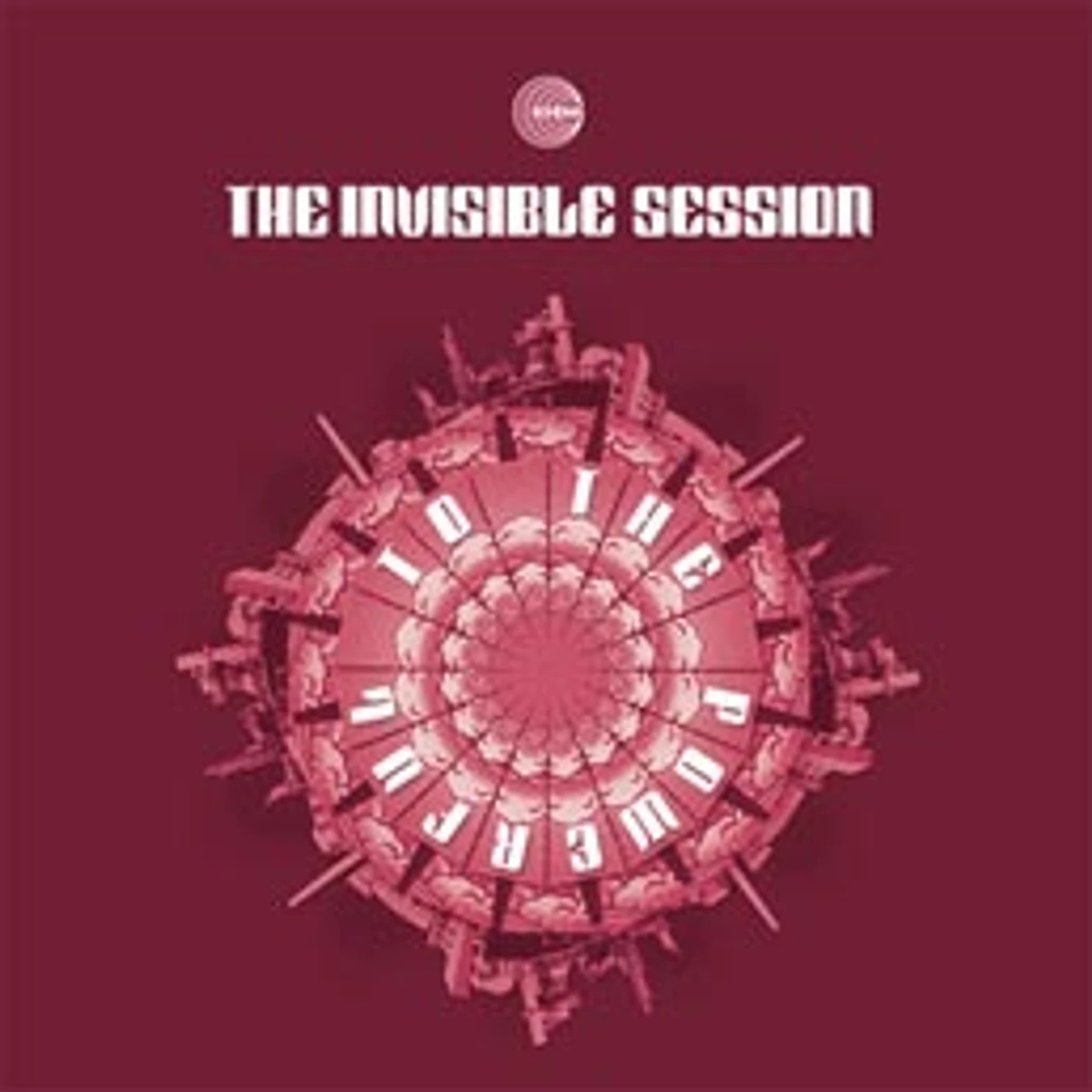 The Invisible Session TO THE POWERFUL - EXTENDED INT Vinyl Record