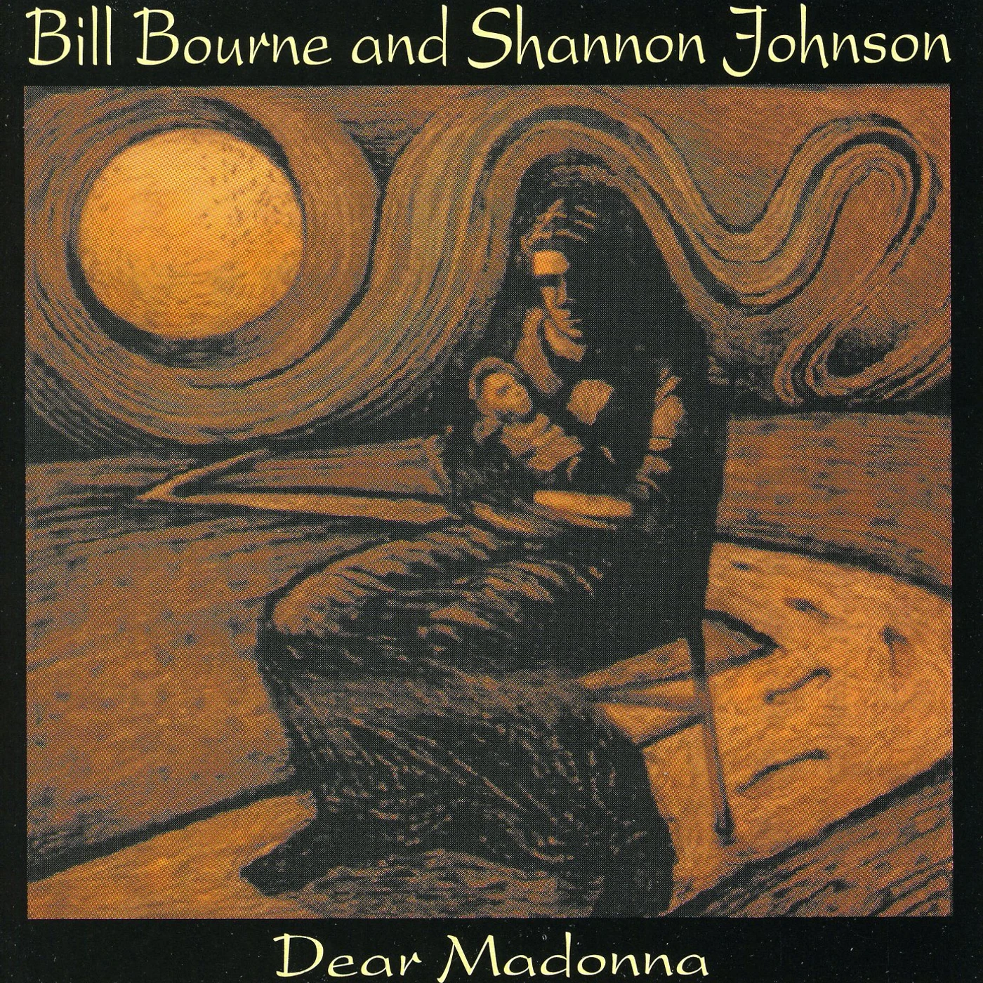 Bill Bourne DEAR MADONNA CD