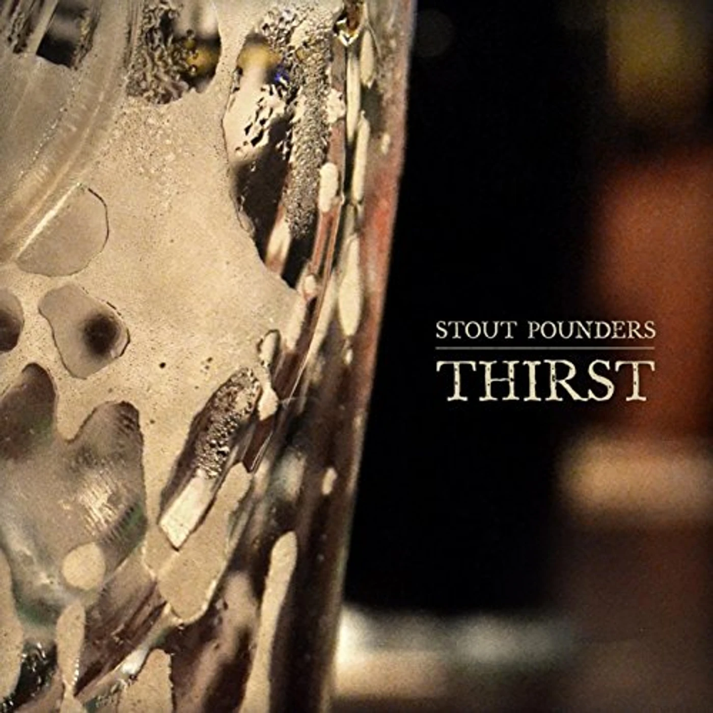 Stout Pounders THIRST CD