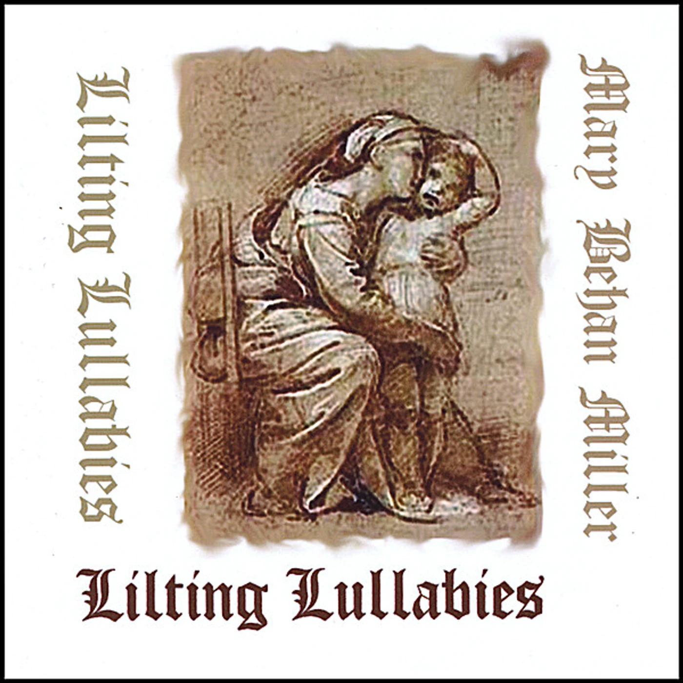 Mary Behan Miller LILTING LULLABIES CD