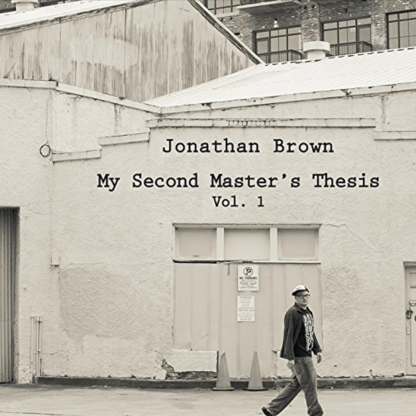 Jonathan Brown MY SECOND MASTER'S THESIS 1 CD