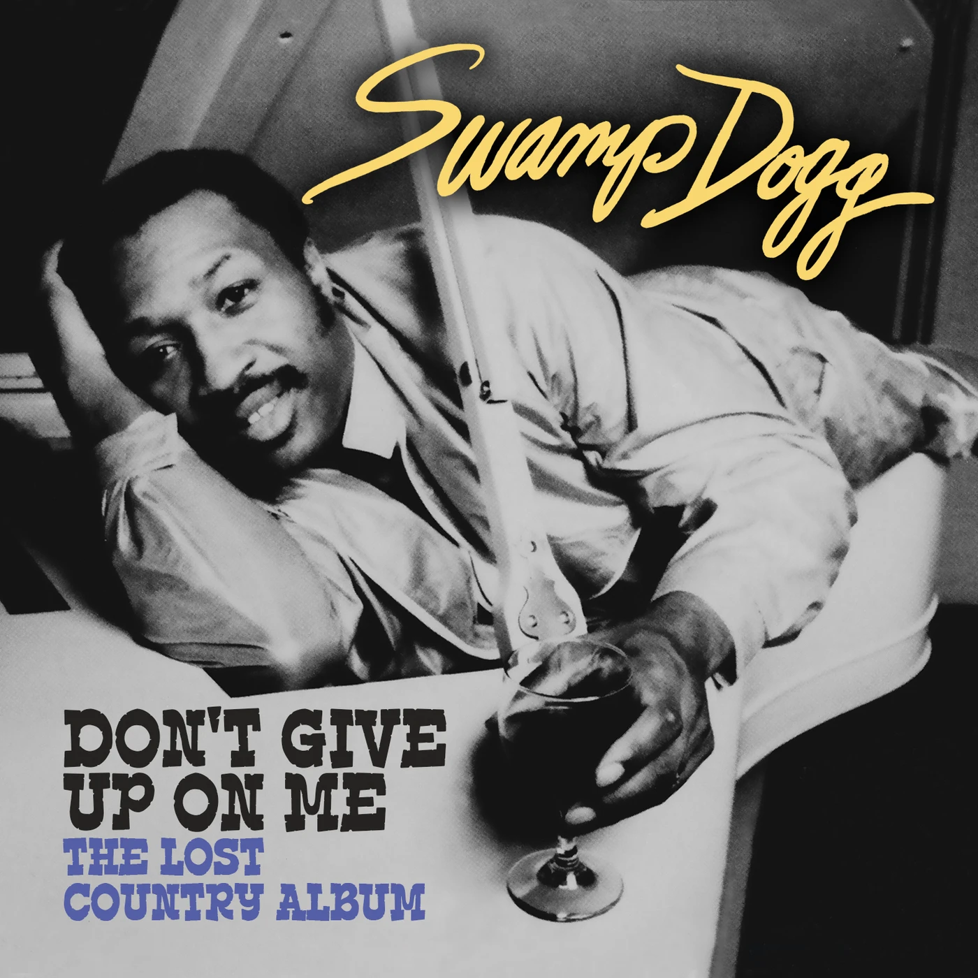 Swamp Dogg DON'T GIVE UP ON ME - LOST COUNTRY ALBUM CD